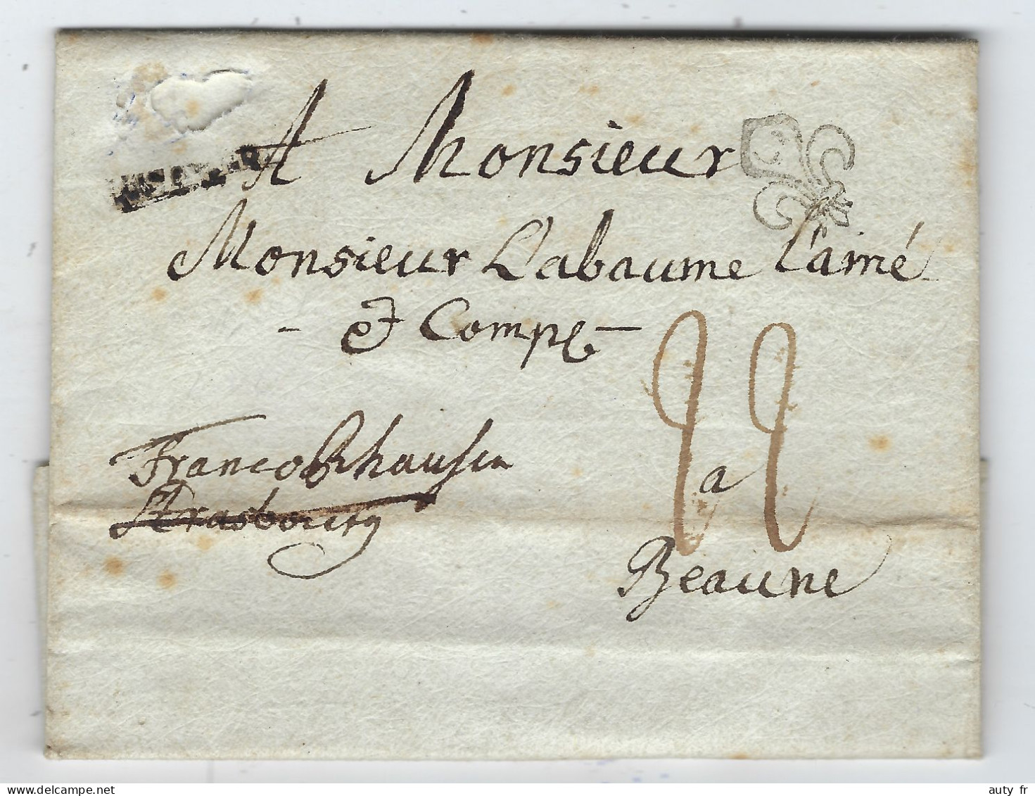 Lettre à La Fleur De Lys 1784 Rotenburg  Pour Beaune - ....-1700: Precursors