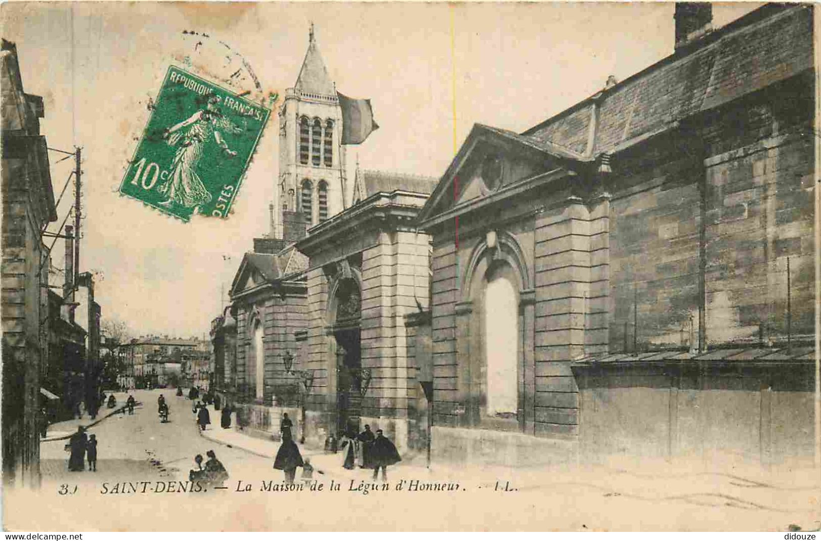 93 - Saint Denis - Maison De La Légion D'Honneur - Animée - CPA - Oblitération Ronde De 1923 - Voir Scans Recto-Verso - Saint Denis