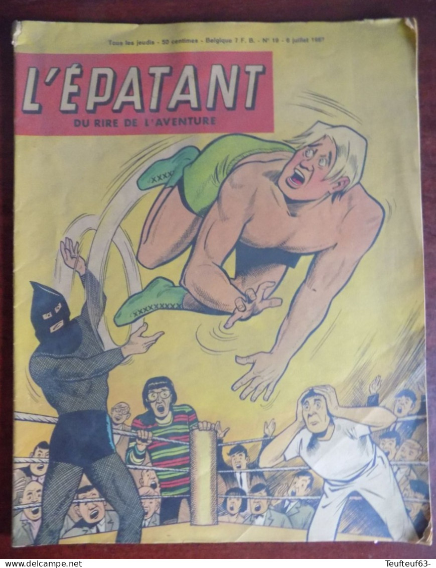 L'Epatant N° 19/1967 Pieds Nickelés - Griffe D'acier - Spa-râ-drâh - Catcheur Nicaise - Jeff Mono - Other Magazines