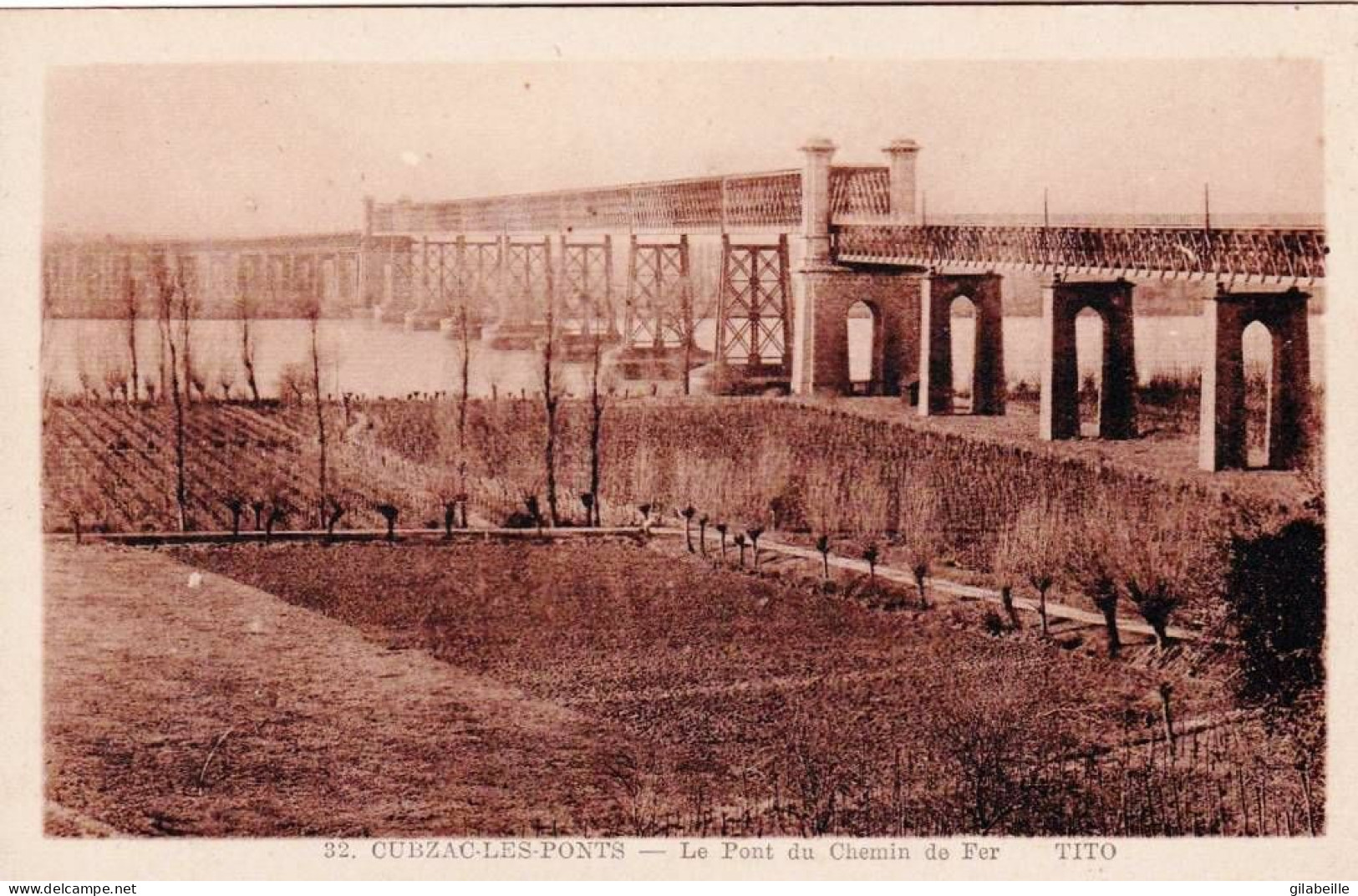 33 - Gironde -  CUBZAC Les PONTS -  Le Pont Du Chemin De Fer - Libourne