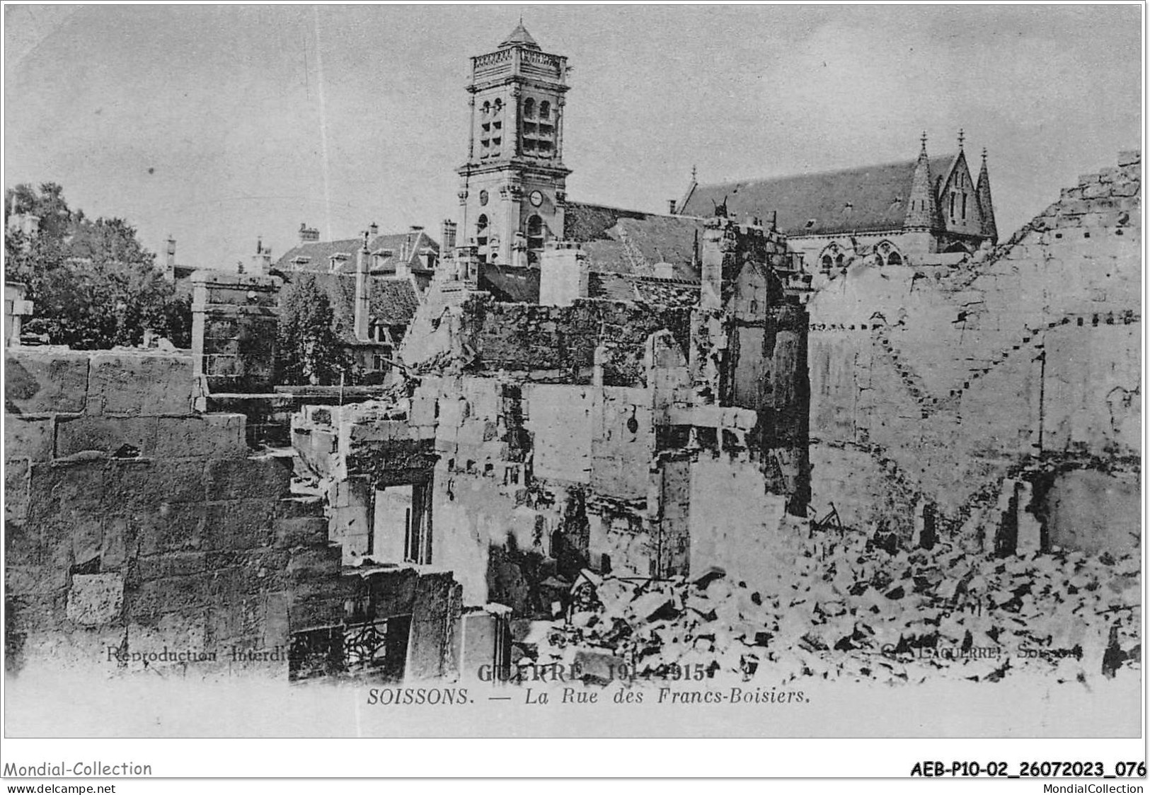 AEBP10-02-0924 - GUERRE DE 1914-1915 - SOISSONS - La Rue Des Francs-Boisiers  - Soissons