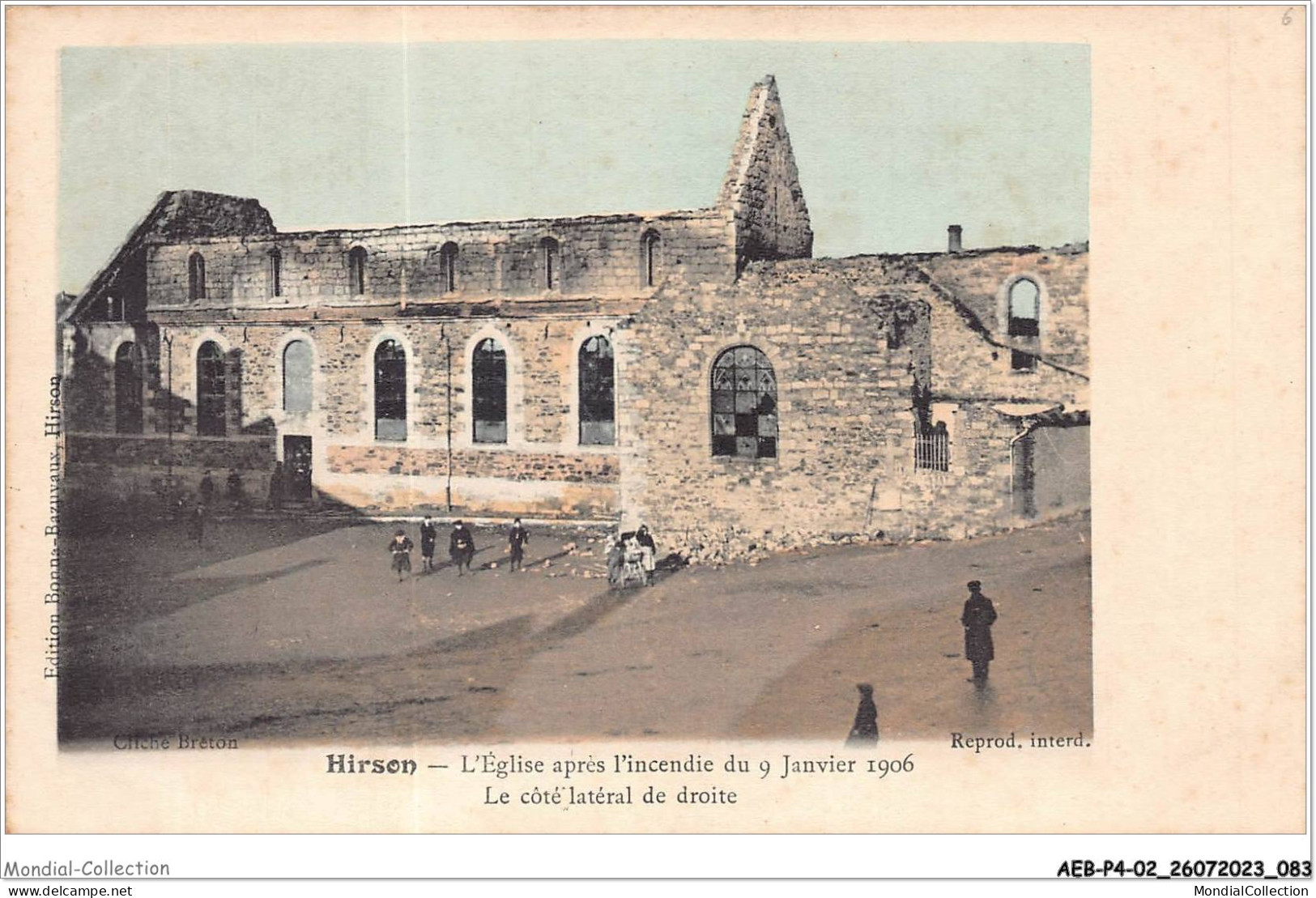 AEBP4-02-0329 - Hirson - L'Eglise Après L'incendie Du 9 Janvier 1906 - Le Coté Latéral De Droite  - Hirson