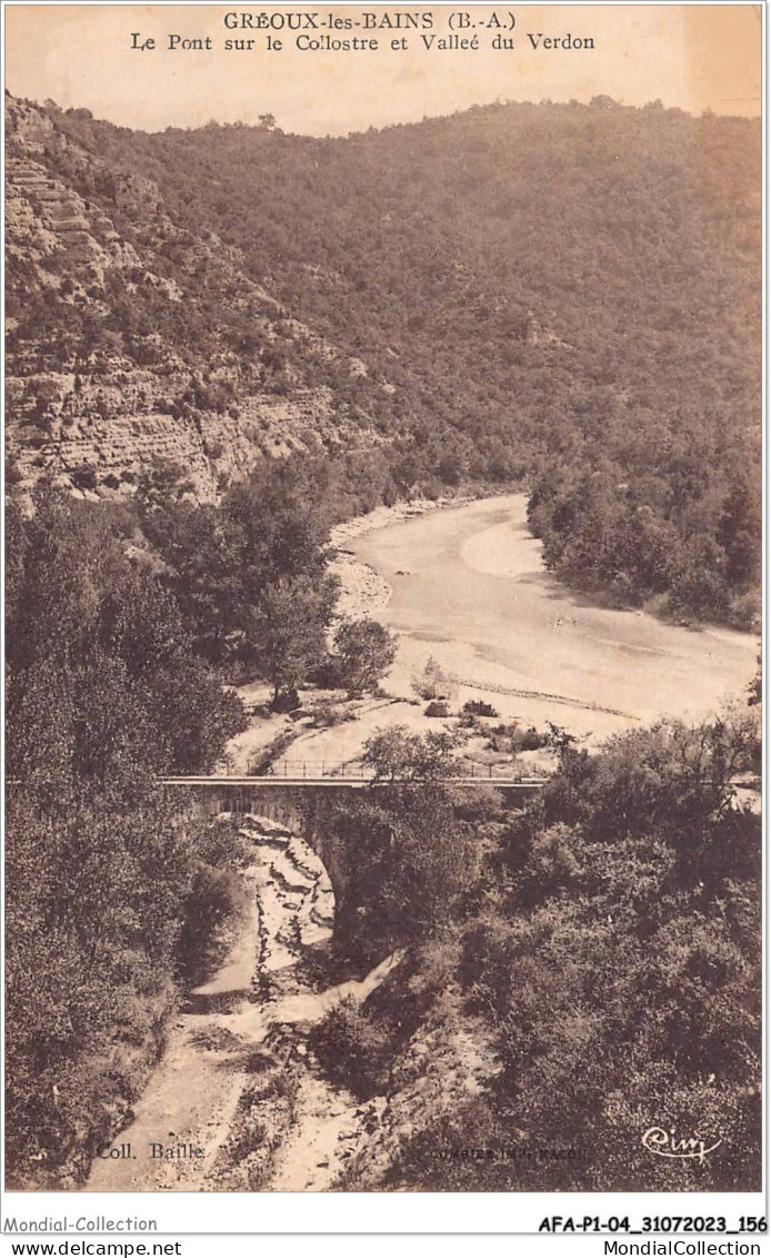 AFAP1-04-0079 - GREOUX-les-BAINS - Le Pont Sur Le Collostre Et Vallée Du Verdon - Gréoux-les-Bains