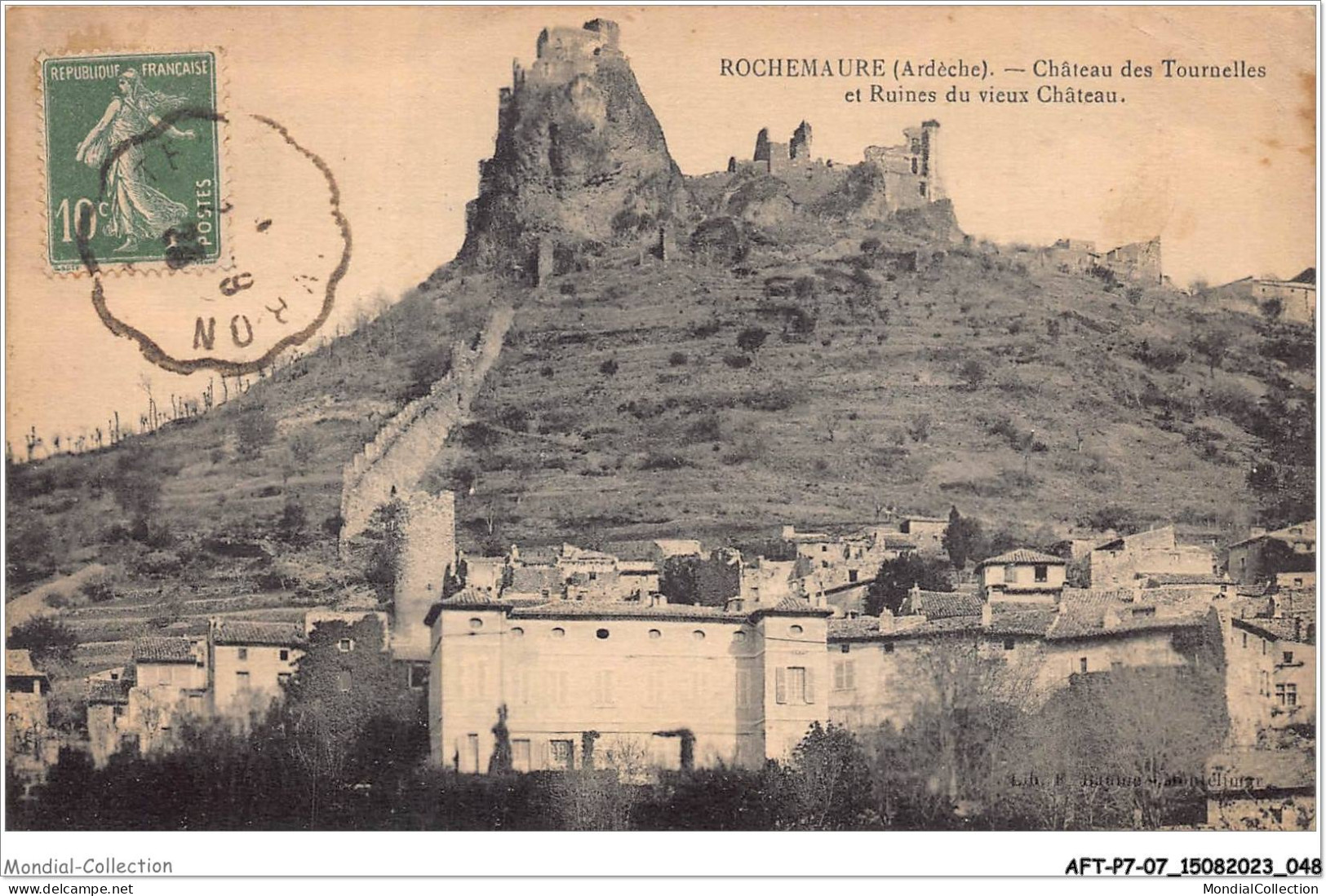 AFTP7-07-0645 - ROCHEMAURE - Chateau Des Tourelles Et Ruines Du Vieux Chateau - Rochemaure