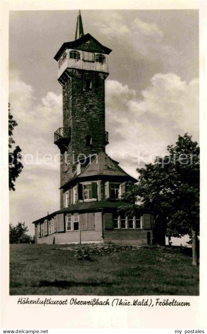 72633509 Oberweissbach Froebelturm Hoehenluftkurort Oberweissbach - Oberweissbach