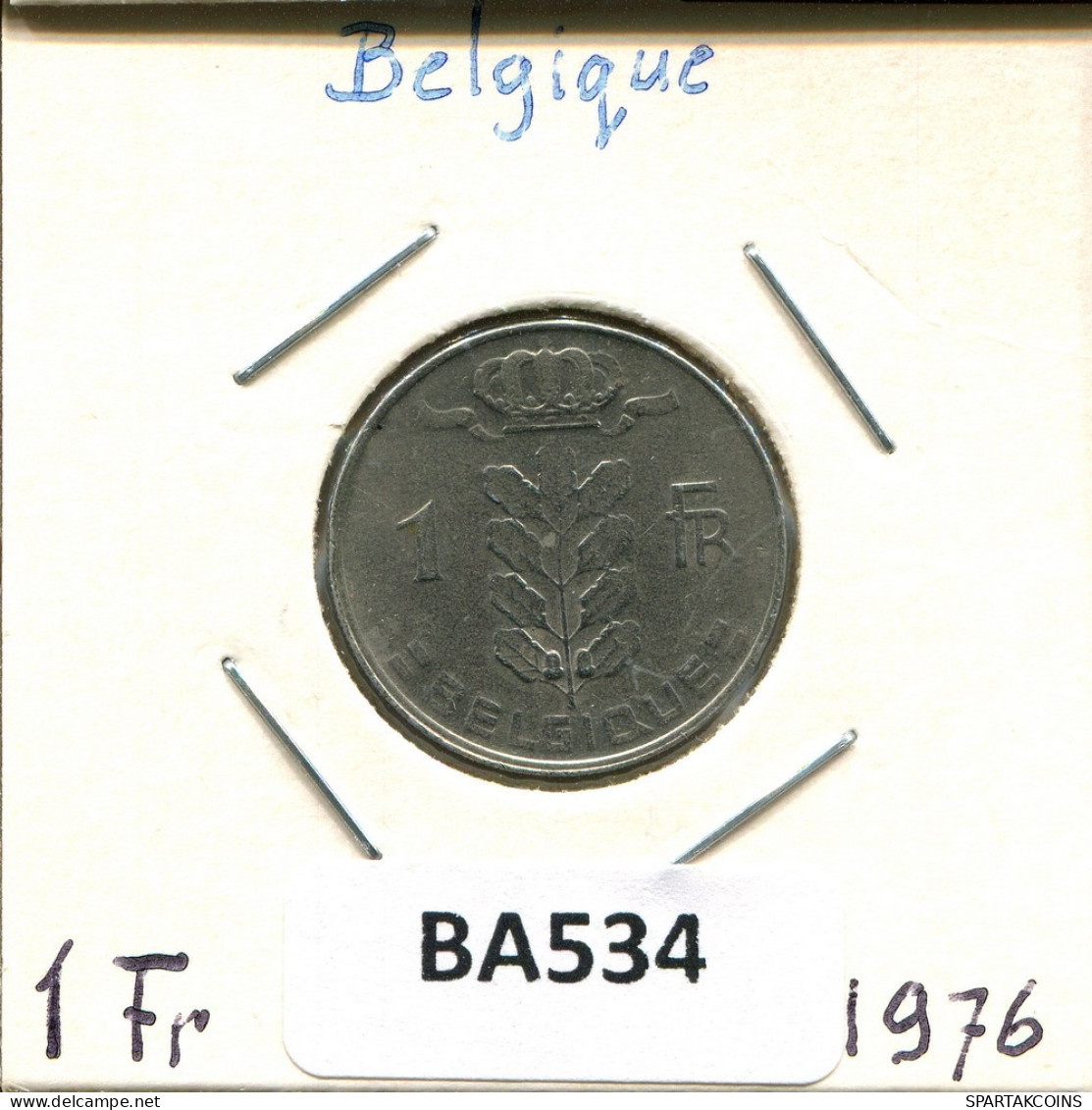 1 FRANC 1976 FRENCH Text BELGIQUE BELGIUM Pièce #BA534.F.A - 1 Franc