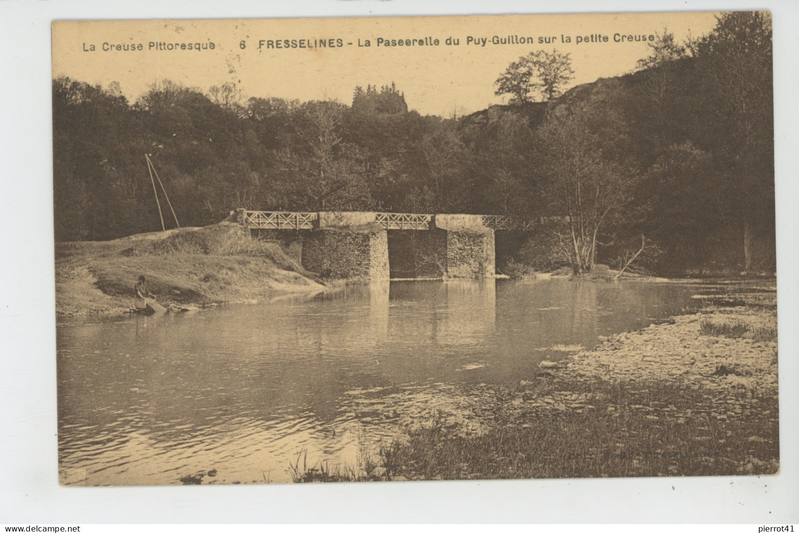 FRESSELINES - La Passerelle Du Puy Guillon Sur La Petite Creuse - Autres & Non Classés