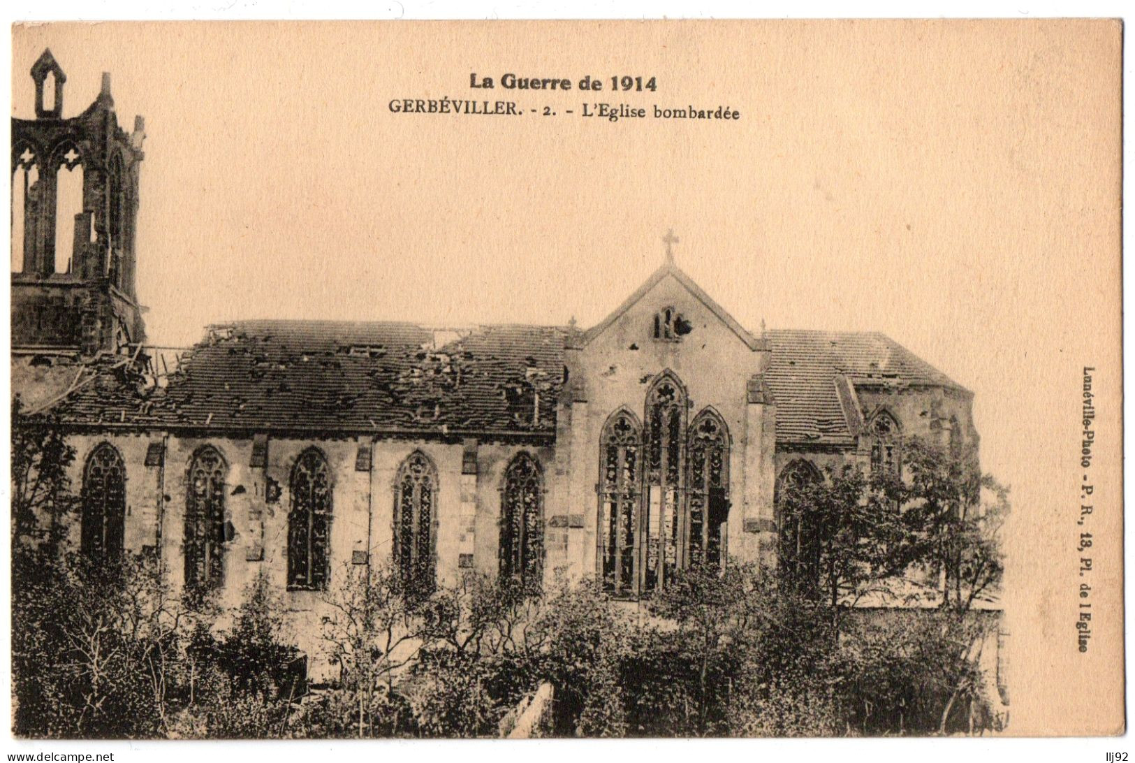 CPA 54 - GERBEVILLER (Meurthe Et Moselle)- 2. L'Eglise Bombardée. Guerre De 1914 - Gerbeviller