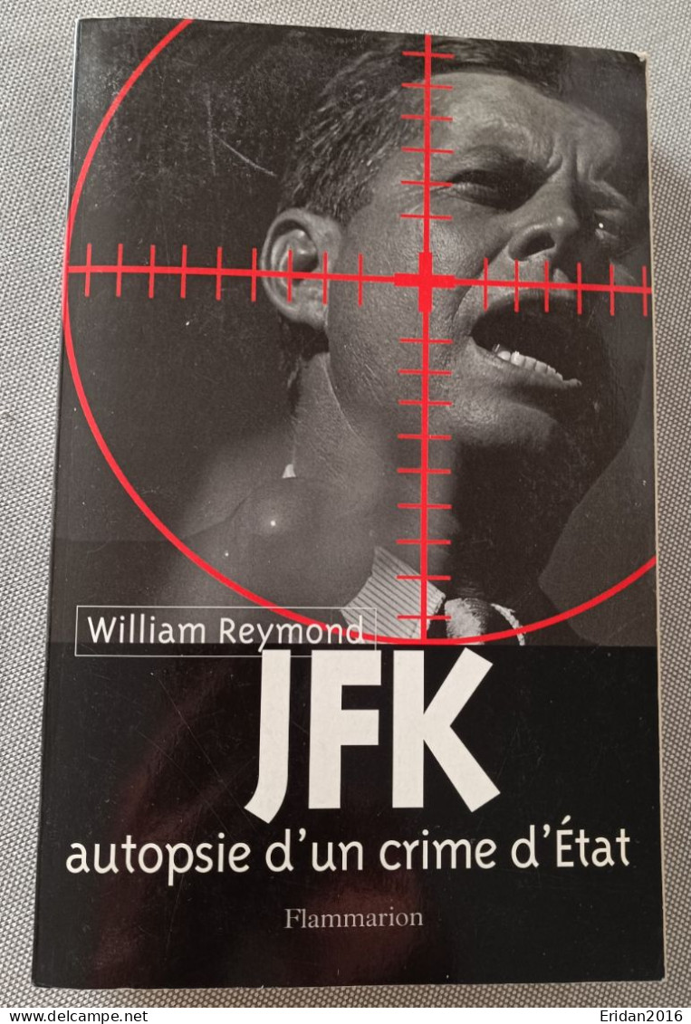 JFK Autopsie D'un Crime D'état : William Raymond  : GRAND FORMAT - Biographien