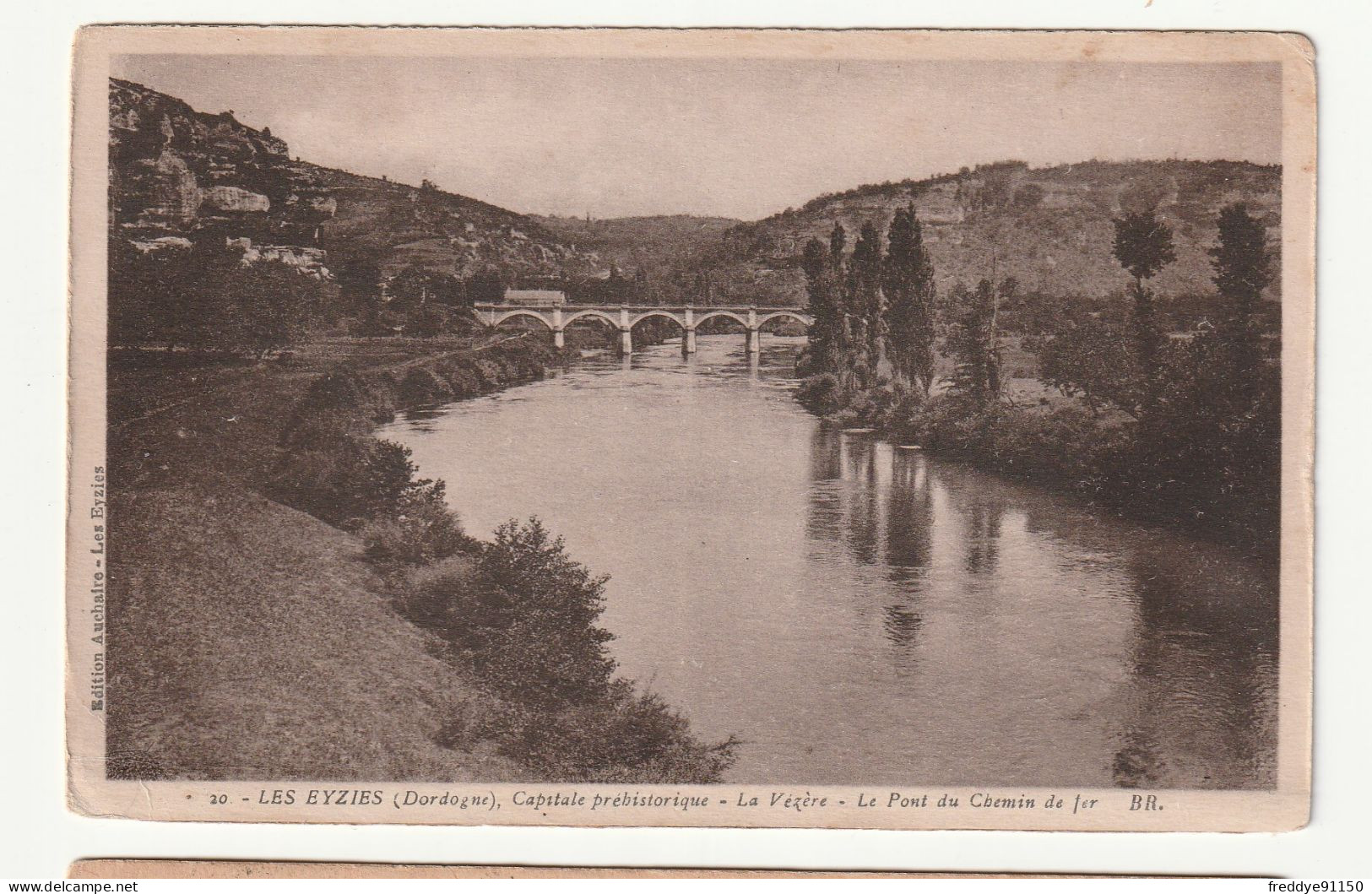 24 . Les Eyzies . Capitale Préhistorique . La Vézère . Le Pont Du Chemin De Fer  - Andere & Zonder Classificatie