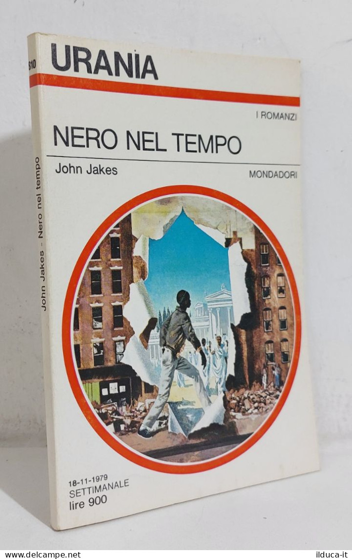 68732 Urania N. 810 1979 - John Jakes - Nero Nel Tempo - Mondadori - Science Fiction