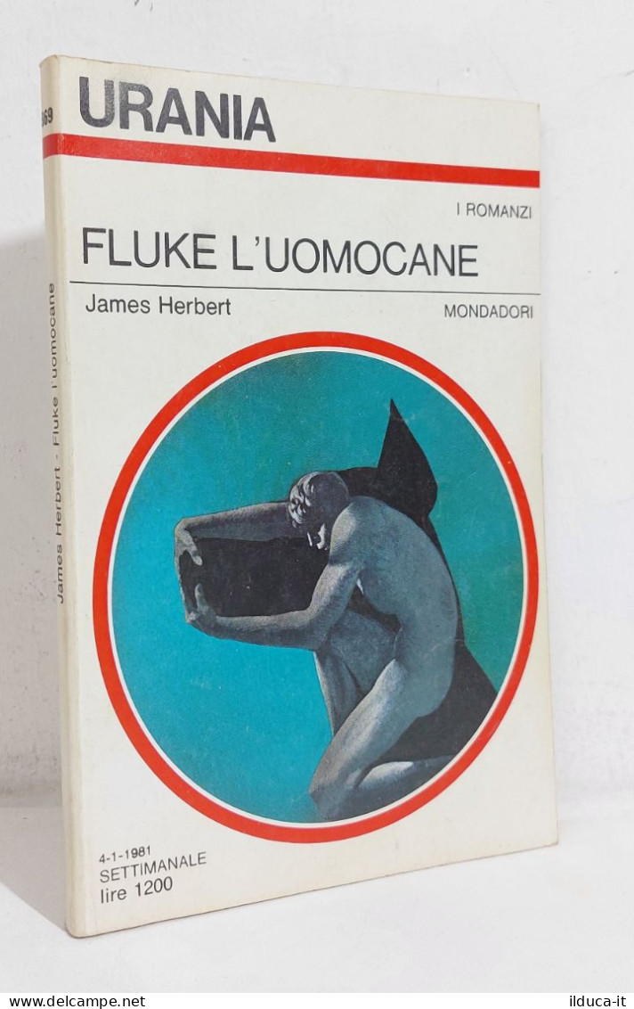 68777 Urania N. 869 1981 - James Herbert - Fluke L'uomocane - Mondadori - Sci-Fi & Fantasy