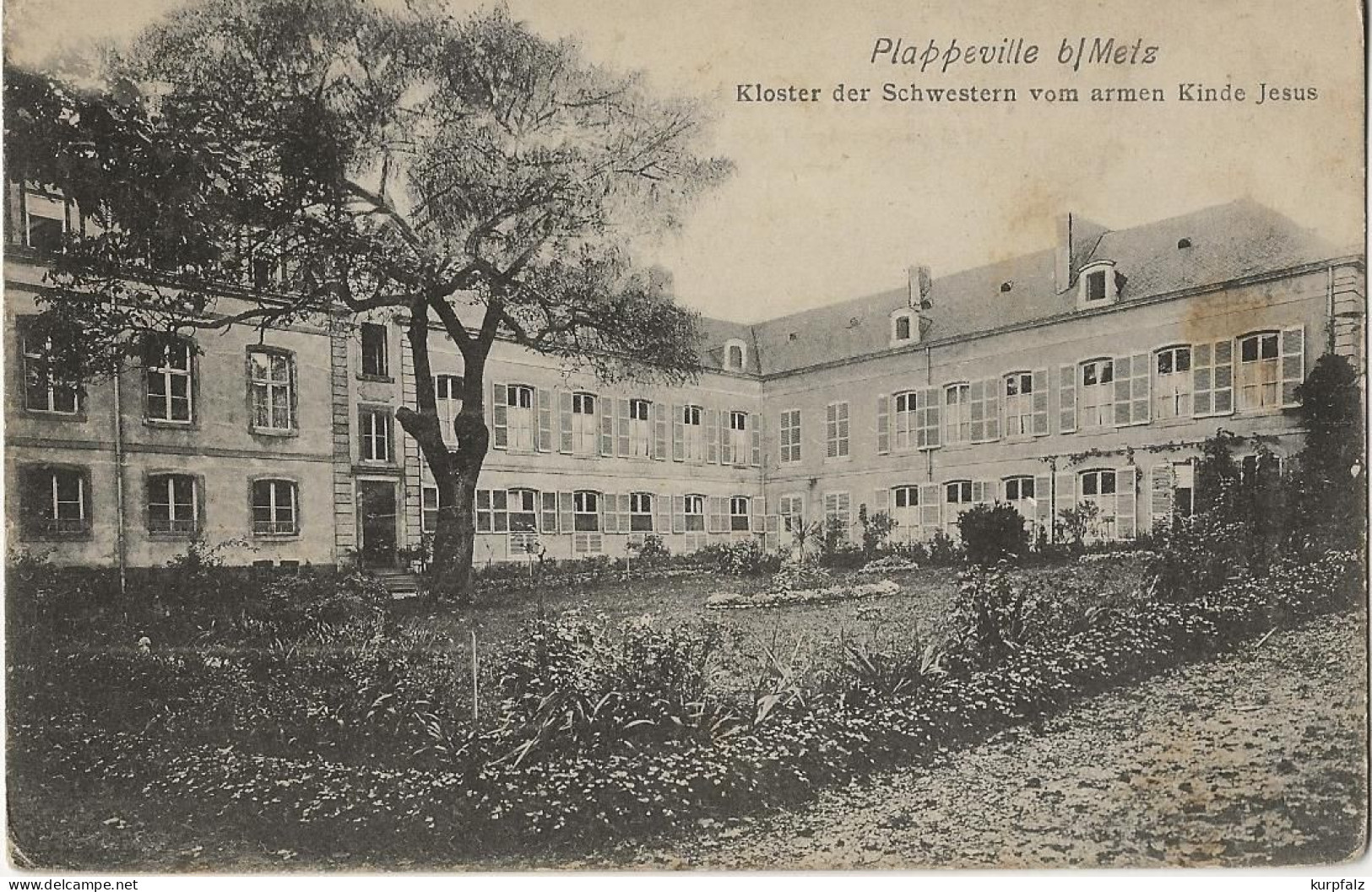 CPA Plappeville Près Metz - Monastère Des Soeurs Du Pauvre Enfant Jésus, Ecrite 1908 - Metz