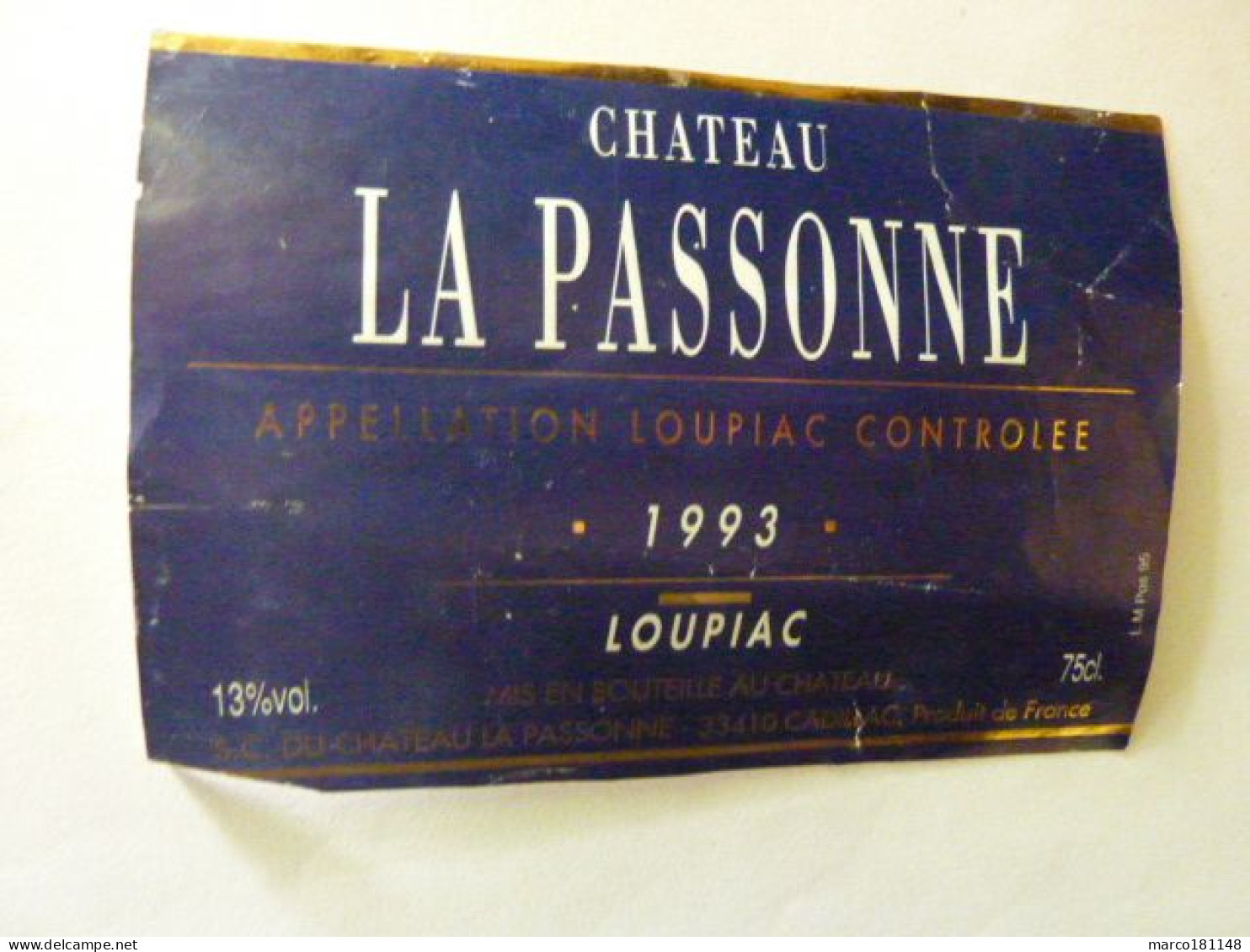 Château LA PASSONNE - LOUPIAC 1993 - CADILLAC - Bordeaux