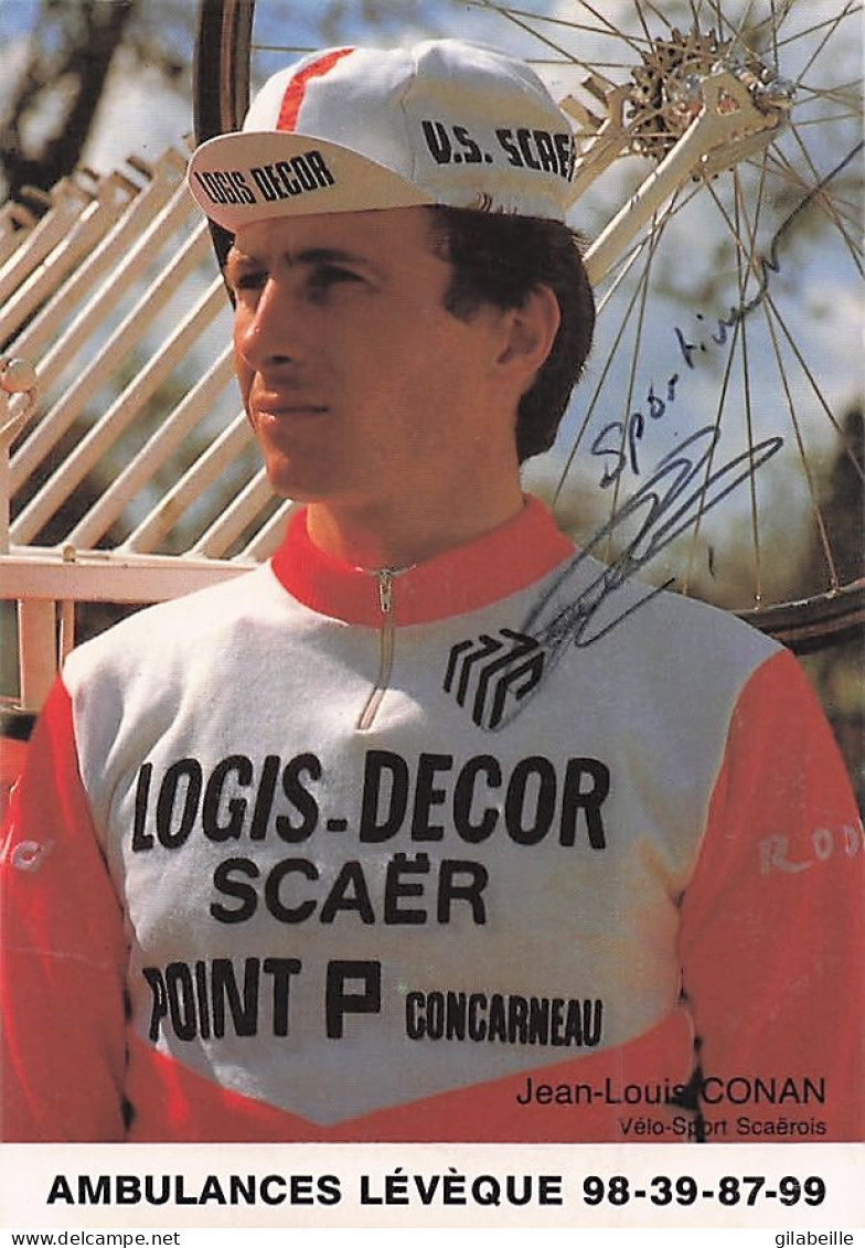 Vélo - Cyclisme -  Coureur Cycliste  Jean Louis Conan - Team Logis Decor Scaer  - Signé - Cyclisme