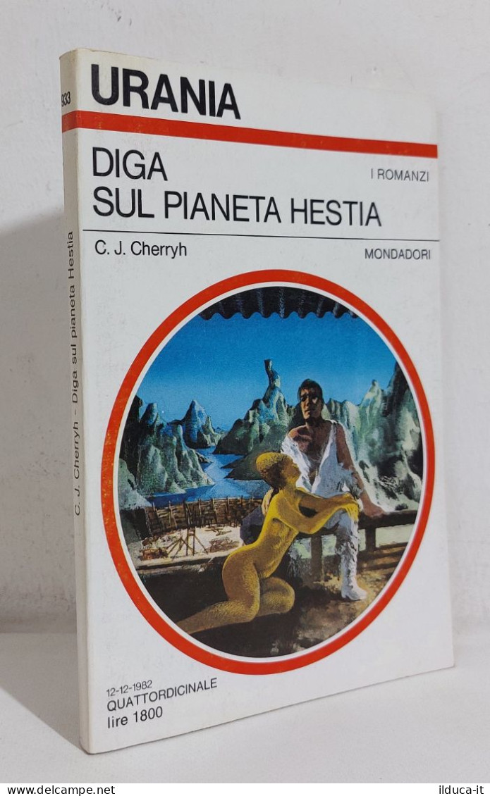 68958 Urania N. 933 1982 - C. J. Cherryh - Diga Sul Pianeta Hestia - Mondadori - Sciencefiction En Fantasy