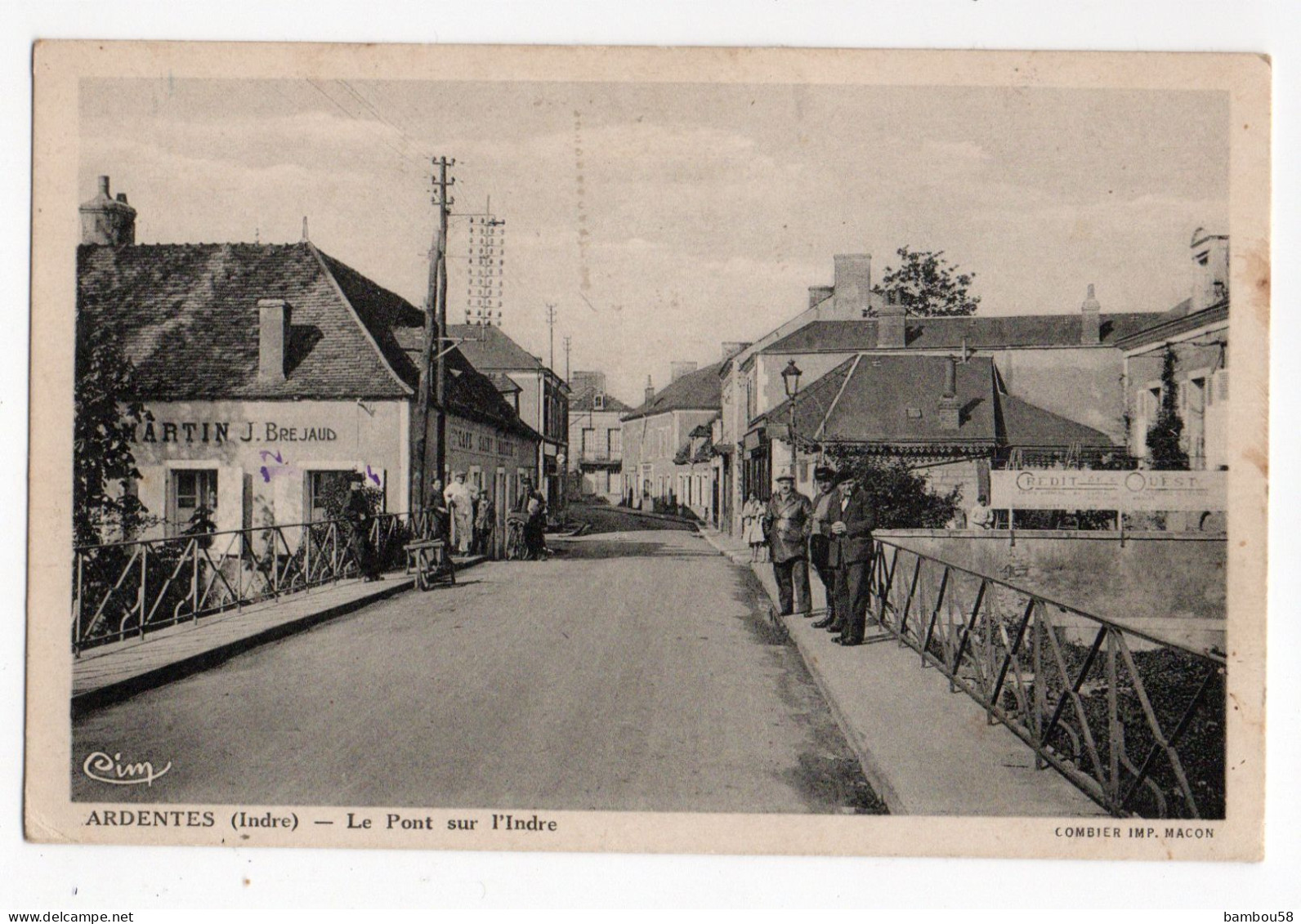 ARDENTES * INDRE * LE PONT SUR L'INDRE * CREDIT DE L'OUEST * Imp. Combier, Macon - Other & Unclassified