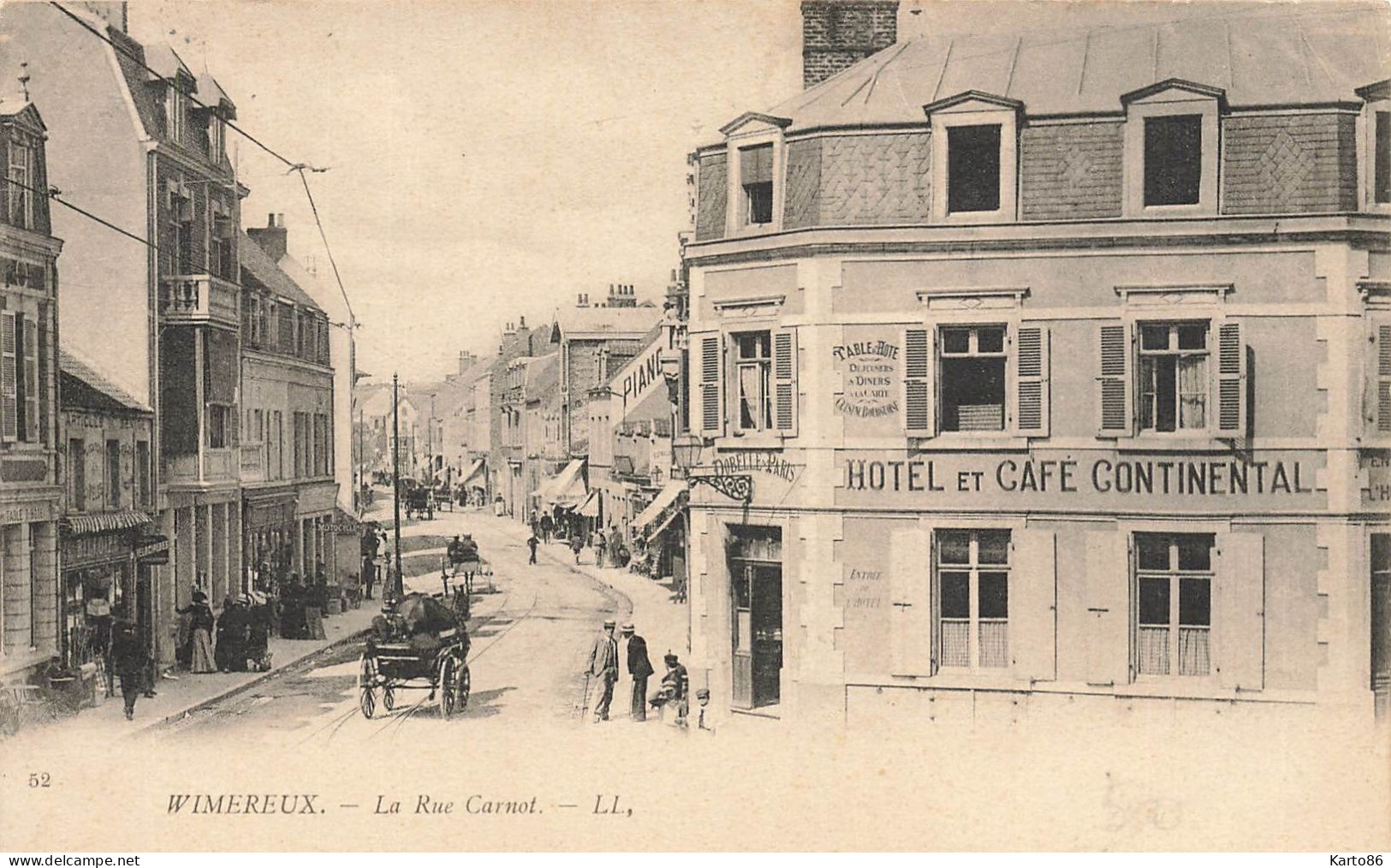 Wimereux * La Rue Carnot Et Hôtel & Café Continental - Sonstige & Ohne Zuordnung