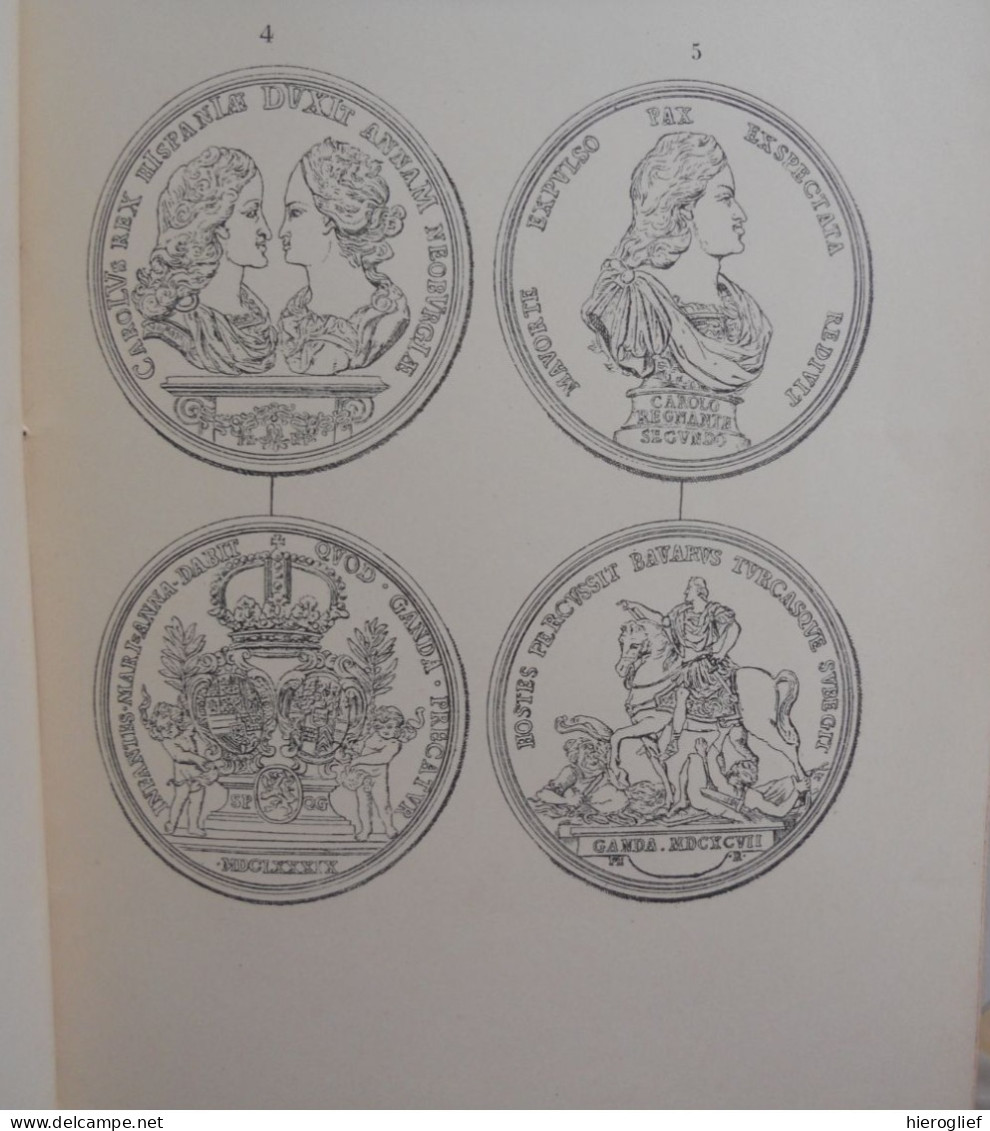 NUMISMATIQUE GANTOISE Médailles frappées par ordre du magistrat 1580 1717 Gilleman  & Van Werveke Gent Gand numismatiek