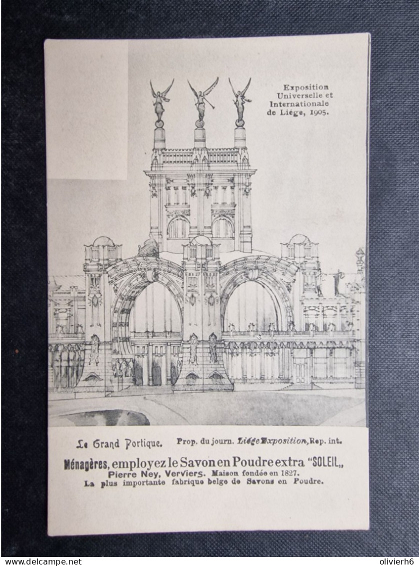 CP BELGIQUE (M2409) LIEGE EXPOSITION 1905 (2 Vues) Pierre Ney Verviers Soleil Le Grand Portique - Luik