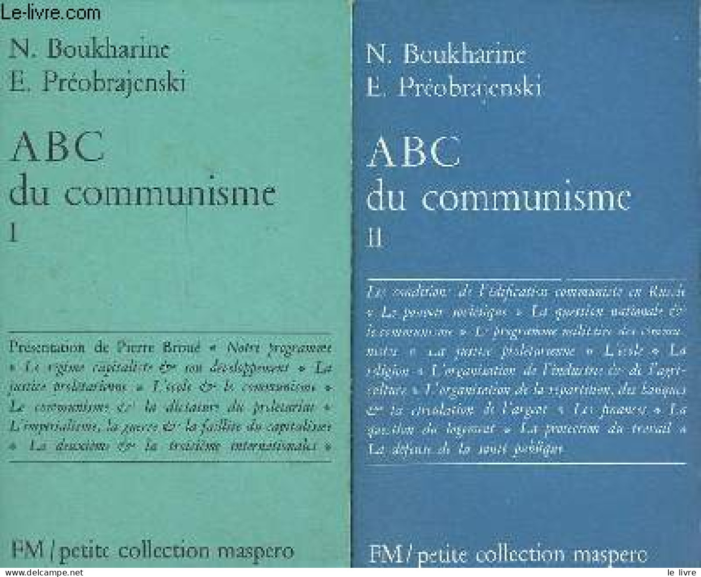ABC Du Communisme - Tome 1 + Tome 2 (2 Volumes) - Petite Collection Maspero N°32-33. - Boukharine Nicolas & Préobrajensk - Politiek