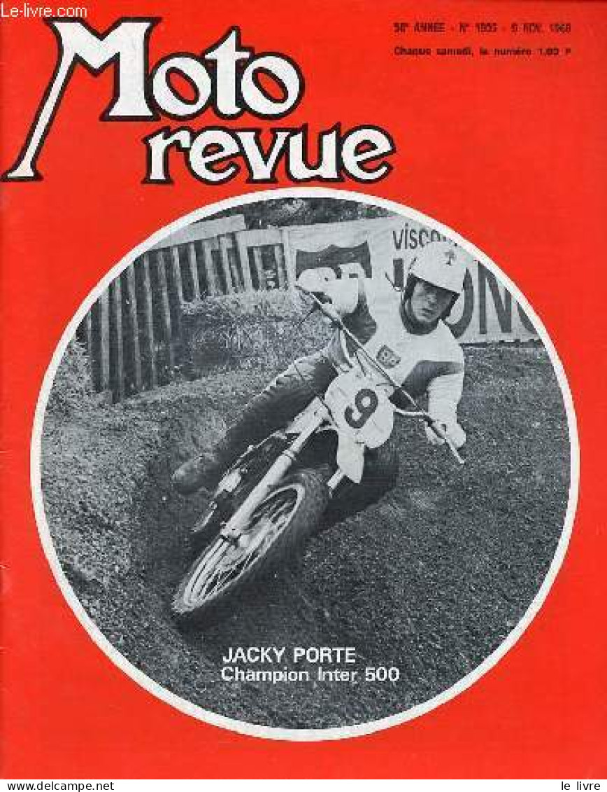 Moto Revue N°1905 9 Novembre 1968 - Autour Du Salon - Le 90 Kawasaki : Deux Versions - Infos Cross - Plan D'Orgon, Jacky - Autre Magazines