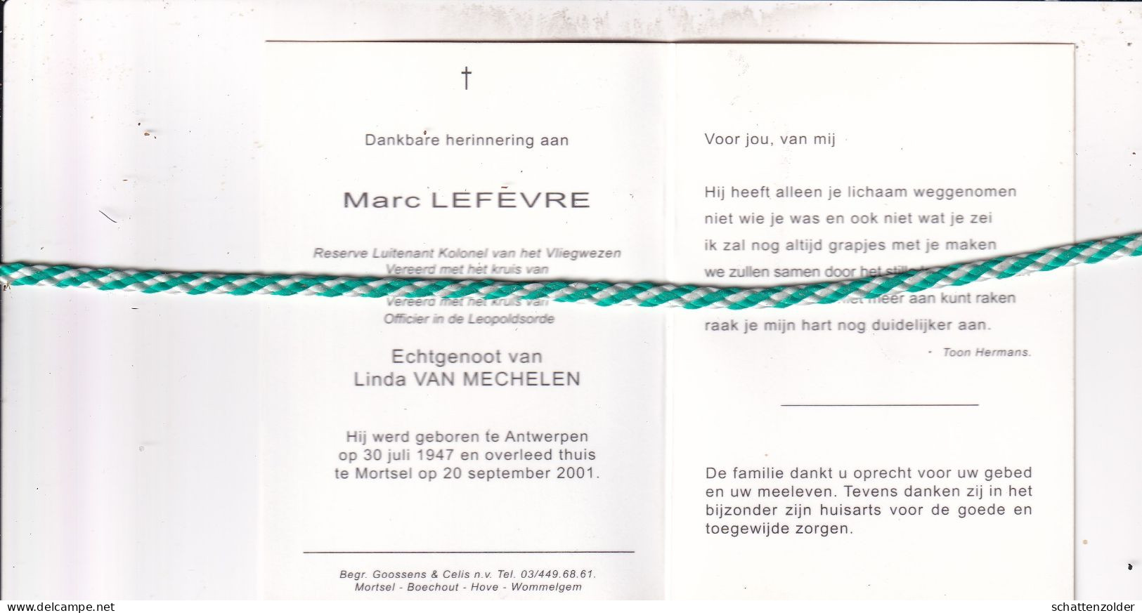 Marc Lefevre-Van Mechelen, Antwerpen 1947, Mortsel 2001. Reserve Luitenant Kolonel Vliegwezen. Foto - Décès
