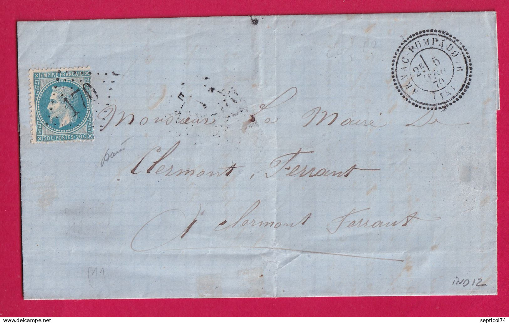 N°29 GC 170 ARNAC POMPADOUR CORREZE CAD TYPE 24 SIGNE BAUDOT POUR CLERMONT FERRAND INDICE 12 LETTRE - 1849-1876: Classic Period