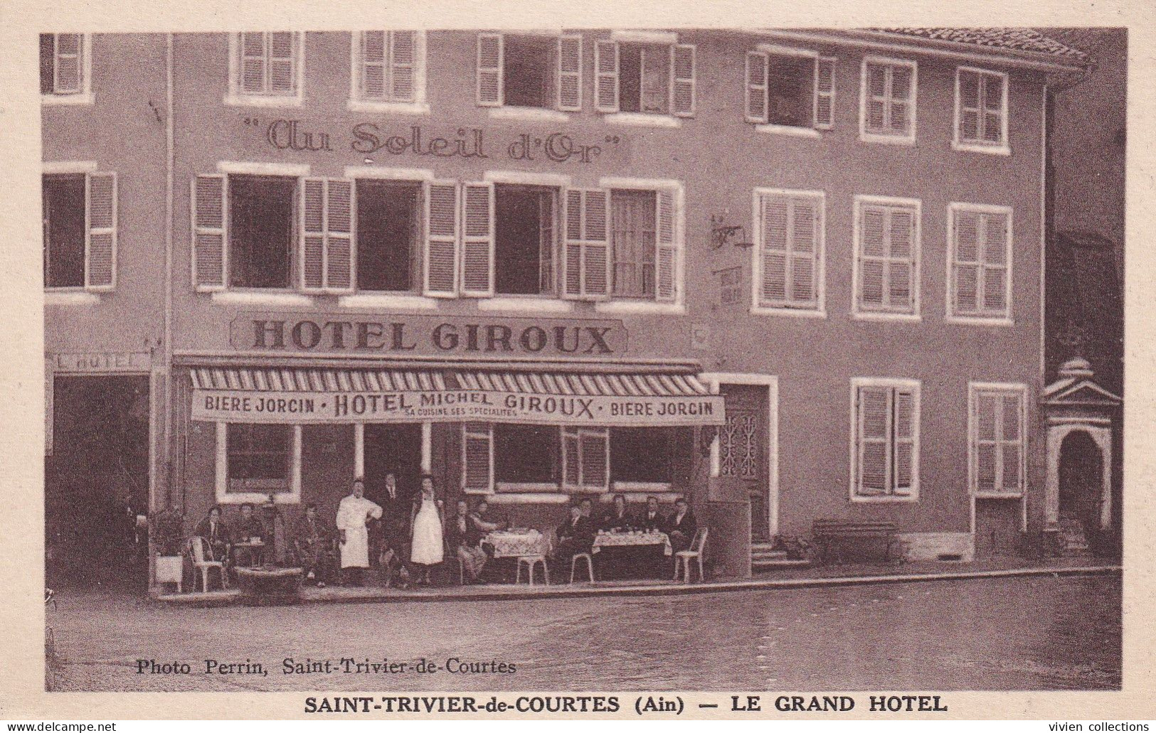 Saint Trivier De Courtes (01 Ain) Le Grand Hôtel Michel Giroux Au Soleil D'Or Bière Jorcin - Phot. Perrin - Unclassified