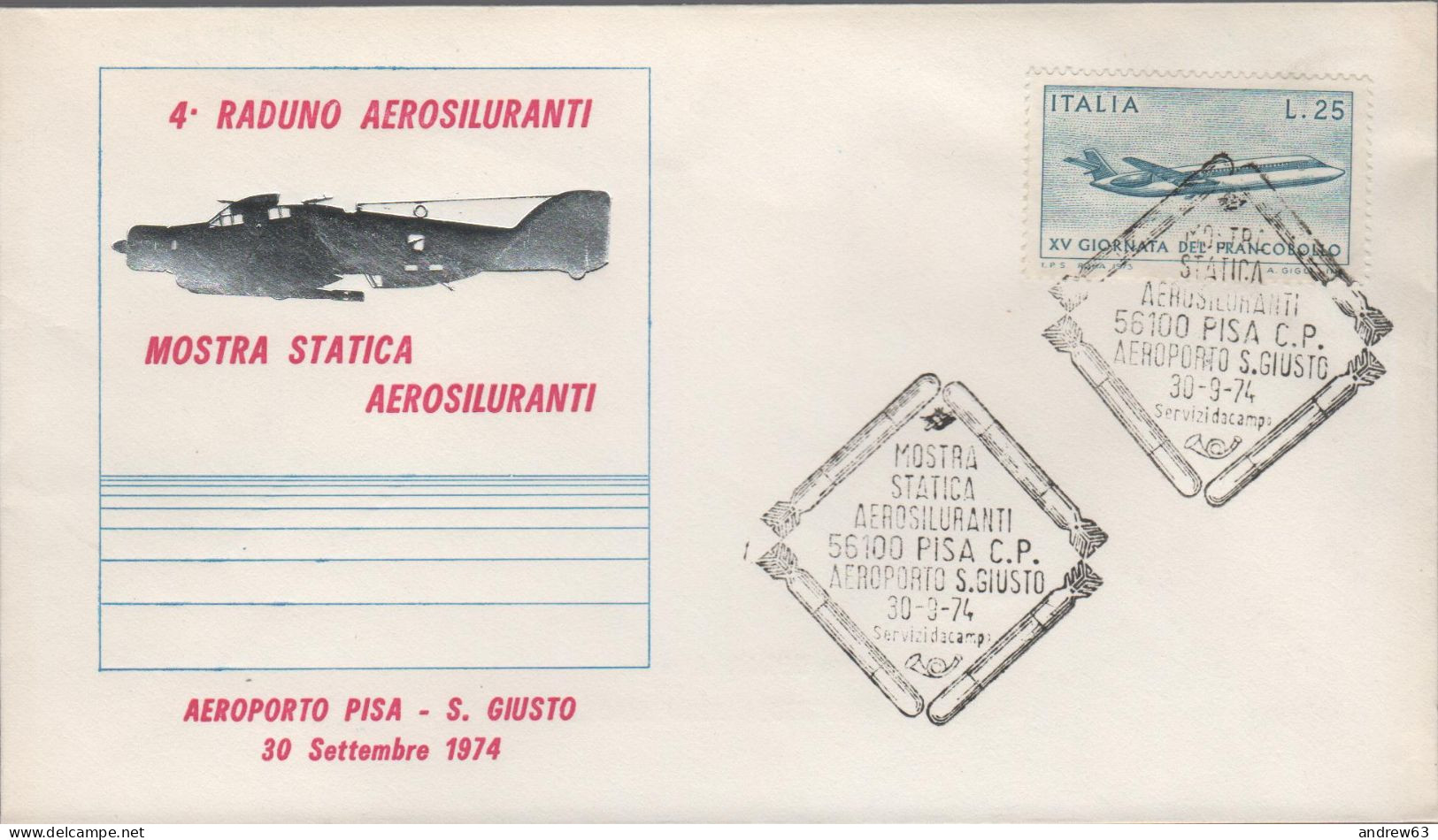 ITALIA - ITALIE - ITALY - 1974 - 15ª Giornata Del Francobollo + Annullo Mostra Statica Aerosiluranti 4° Raduno Aeroporto - Militaria