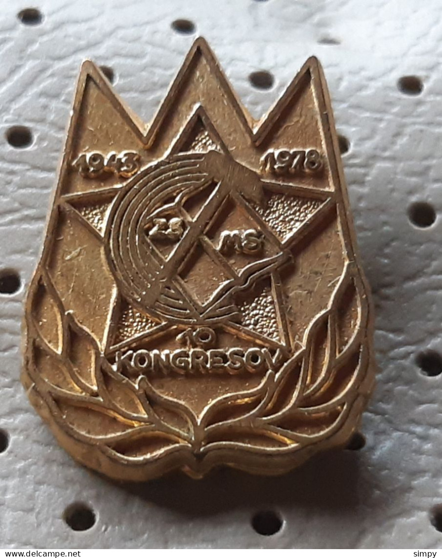 10. Congress ZSMS Alliance Of Socialist Youth Of Slovenia 1943/1978 Communist Hammer  Yugoslavia Pin - Vereinswesen