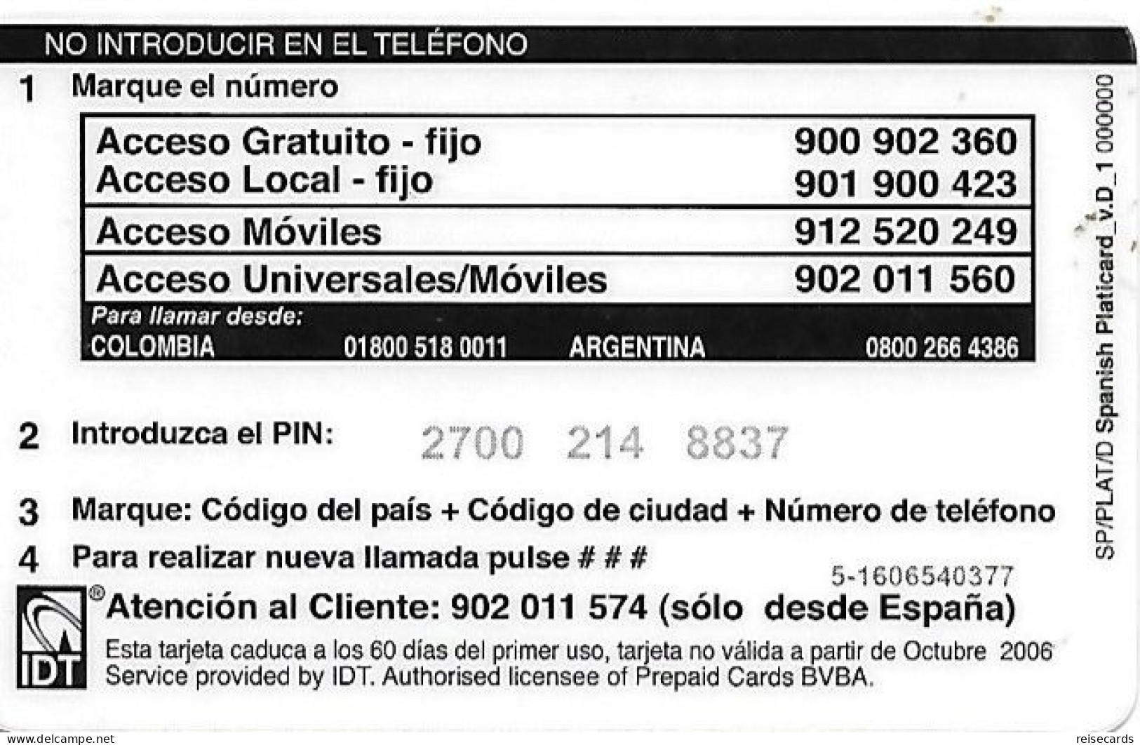 Spain: Prepaid IDT - Platicard €5 10.06 - Altri & Non Classificati