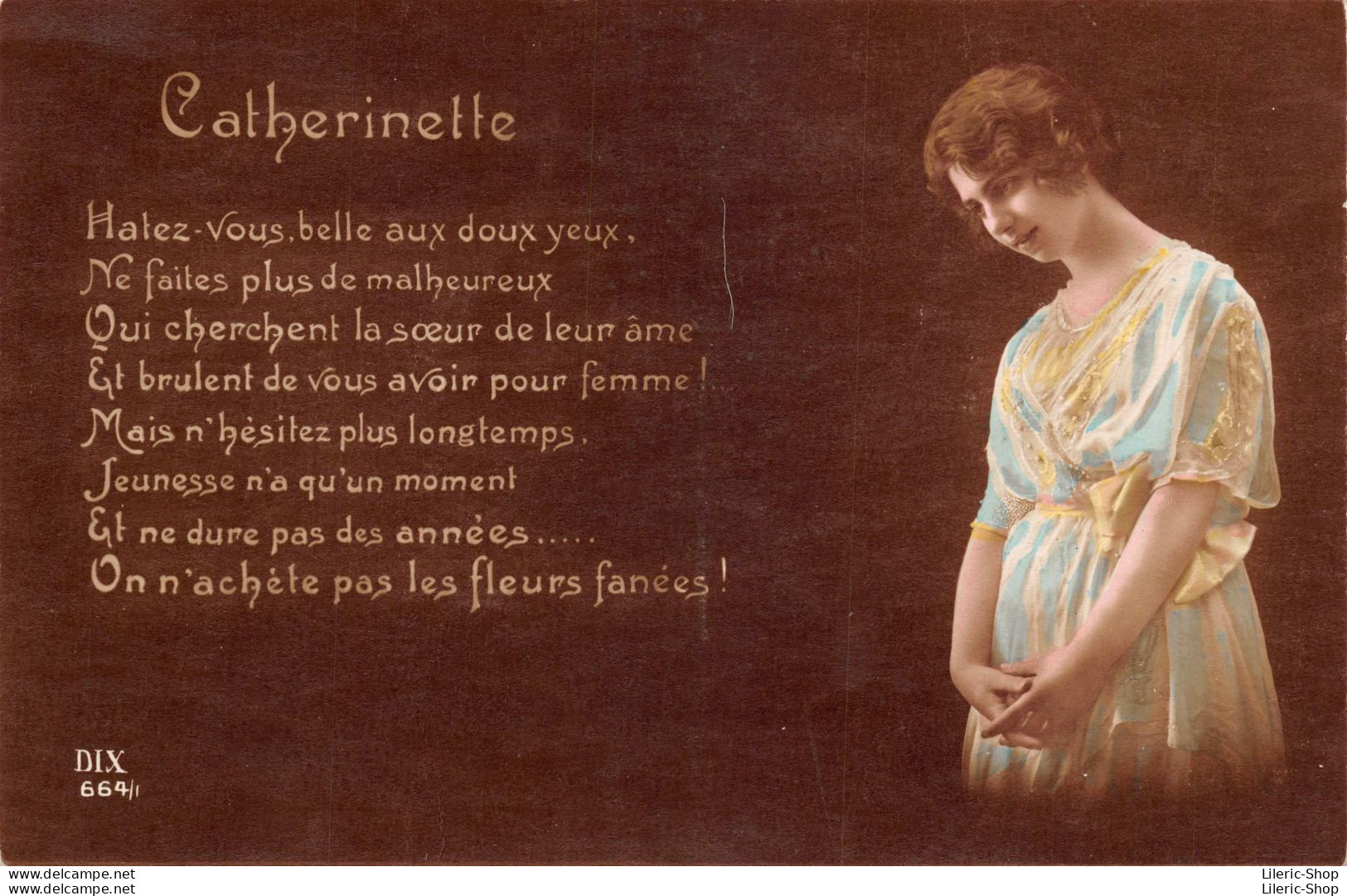 Catherinette Hatez-vous, Belle Aux Doux Yeux, Ne Faites Plus De Malheureux ..... - Sainte-Catherine