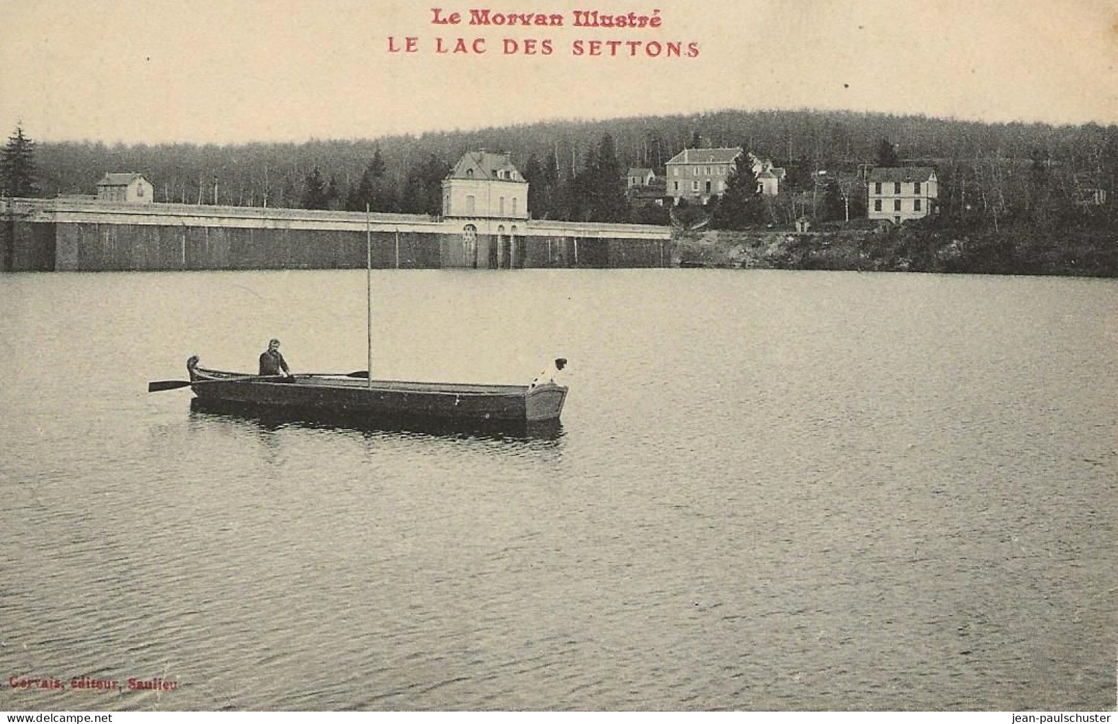 58 -  Montsauche Les Settons - Le Lac Des Settons    ** CPA Vierge  Animée   Barque ** - Montsauche Les Settons