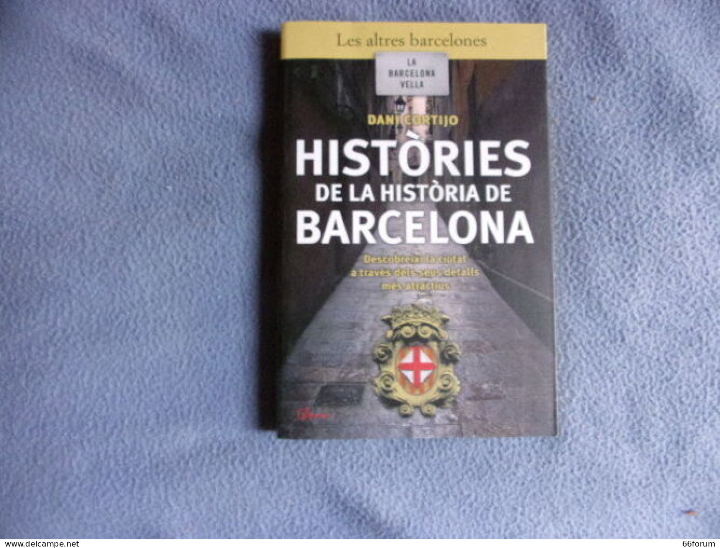 Histories De La Historia De Barcelona - Autres & Non Classés
