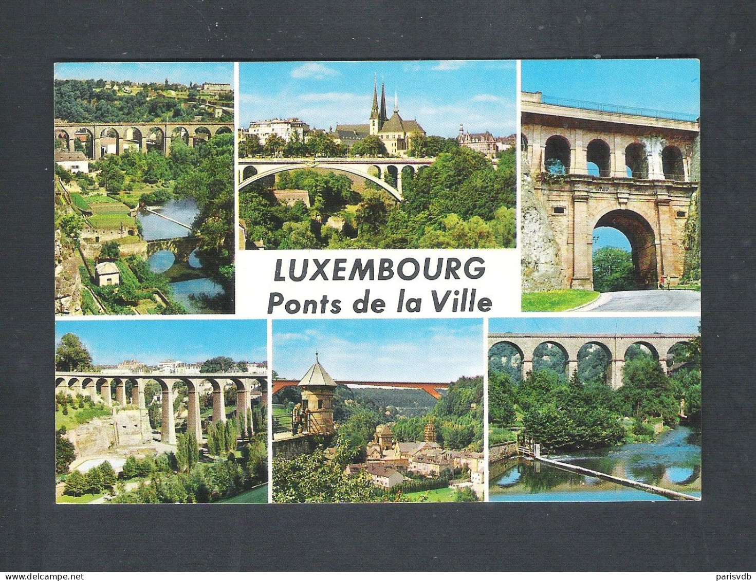 LUXEMBOURG - LUXEMBOURG - PONTS DE LA VILLE   (L 148) - Luxemburg - Town
