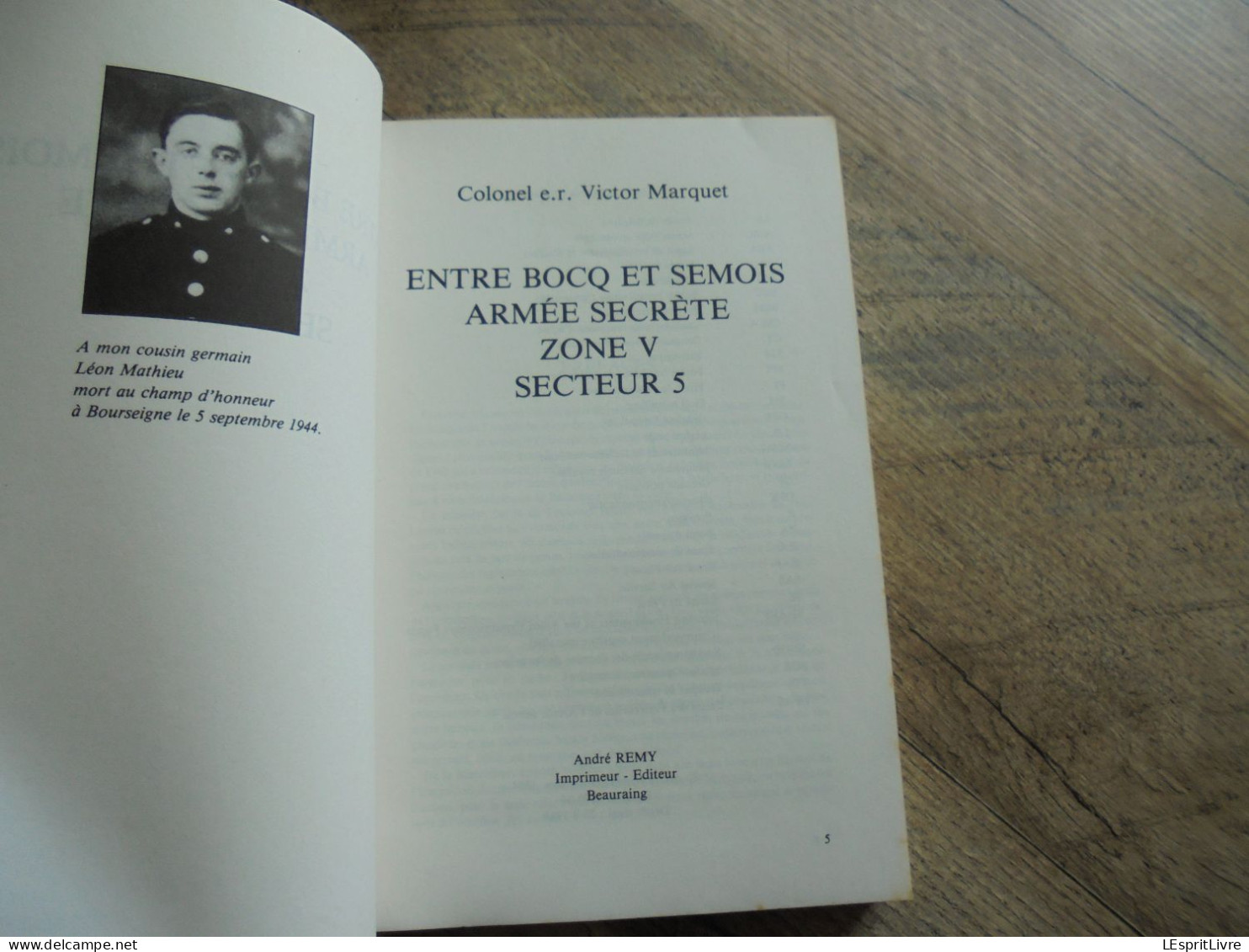 ENTRE BOCQ & SEMOIS Armée Secrète ZONE V Secteur 5 Guerre 40 45 Résistance Maquis Graide Beauraing Bièvre Jannée Houyet - Weltkrieg 1939-45