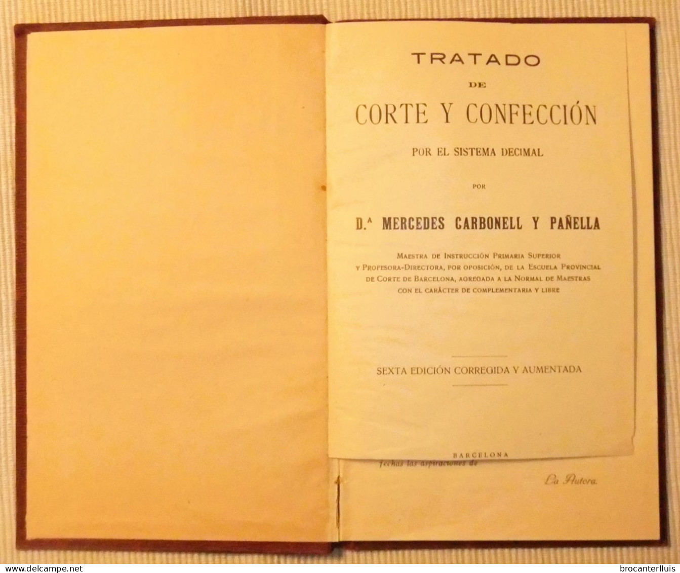 TRATADO DE CORTE Y CONFECCIÓN, MERCEDES CARBONELL 1923 - Handwetenschappen