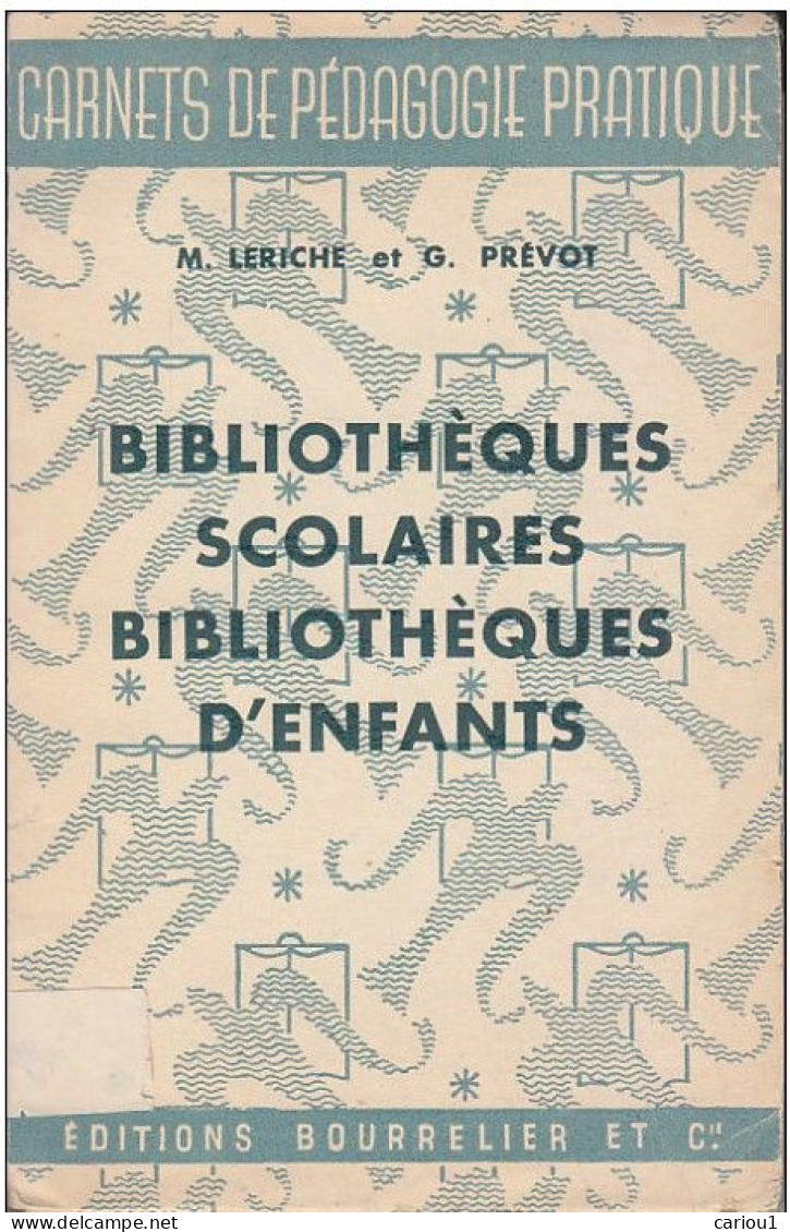 C1 Leriche Prevot BIBLIOTHEQUES SCOLAIRES BIBLIOTHEQUES D ENFANTS Epuise PORT INCLUS France