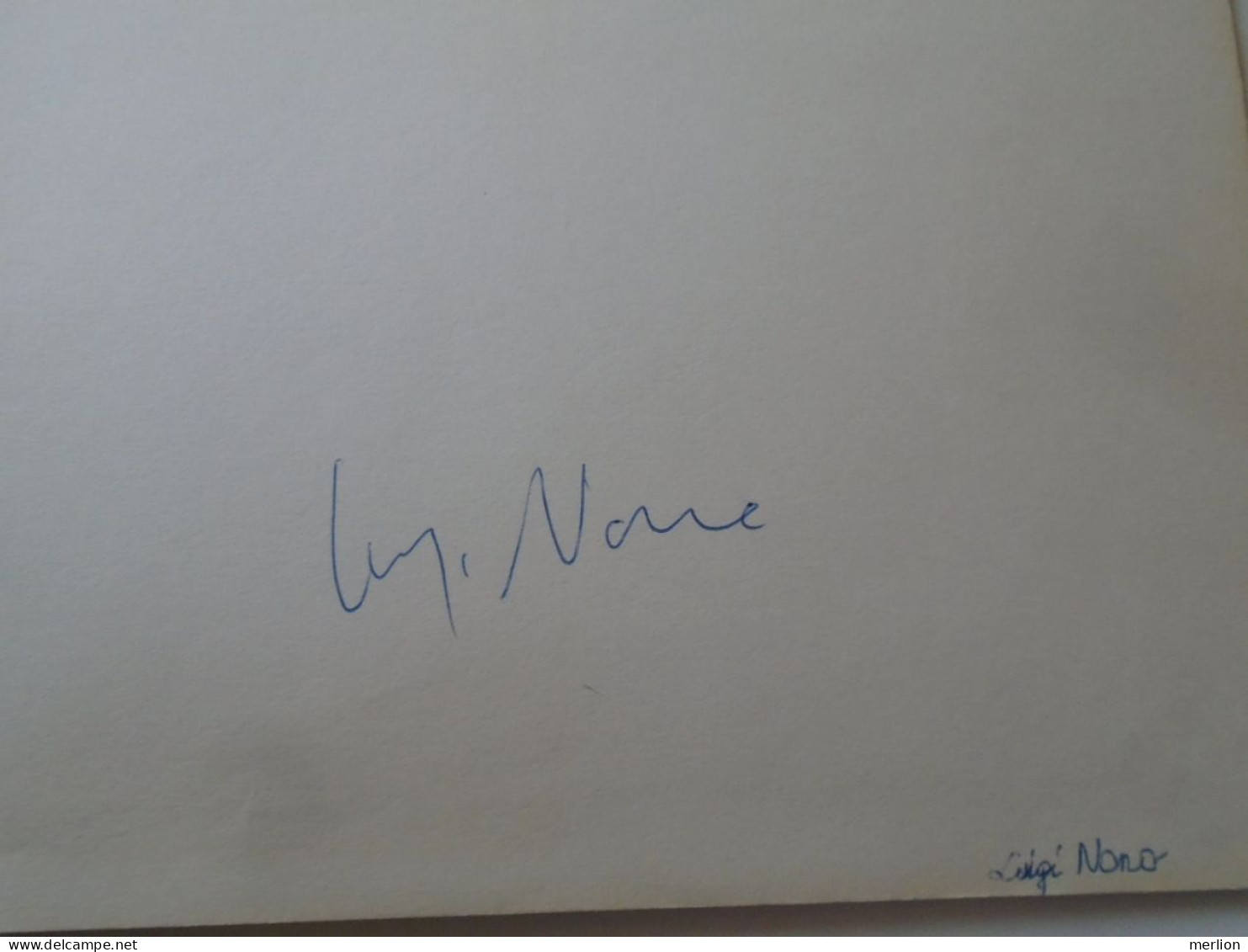 D203352  Signature -Autograph  -  Luigi NONO - Italian Composer -  1981 - Cantantes Y Musicos