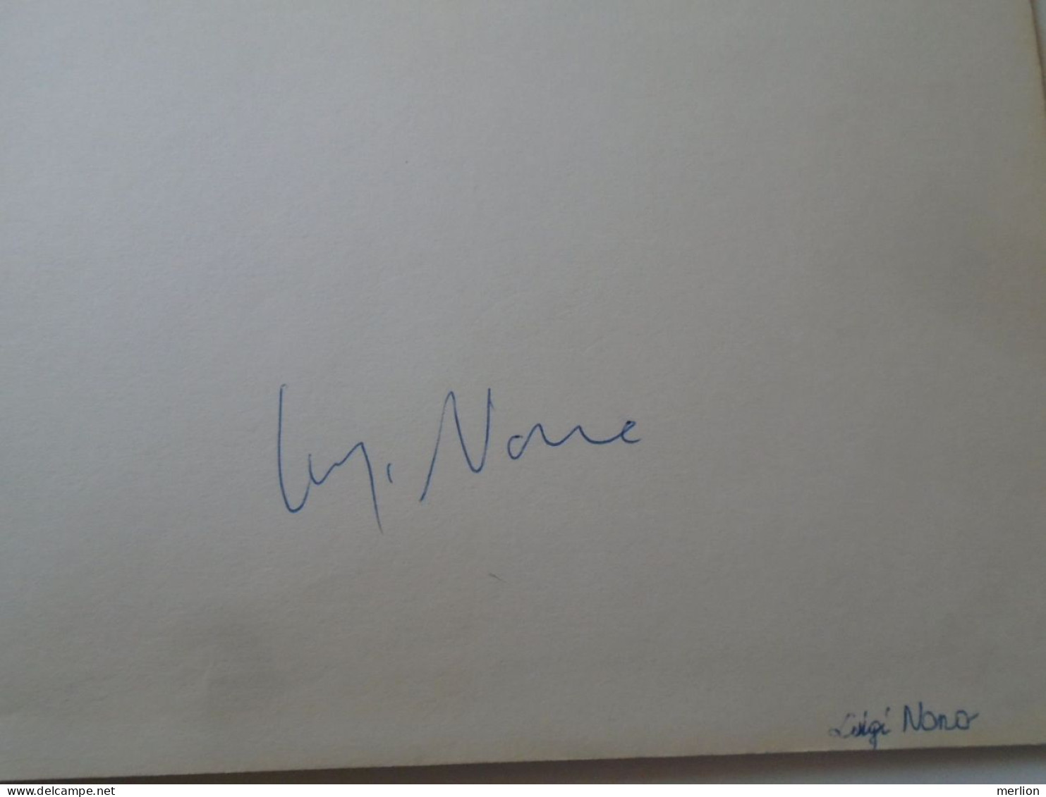 D203352  Signature -Autograph  -  Luigi NONO - Italian Composer -  1981 - Sänger Und Musiker