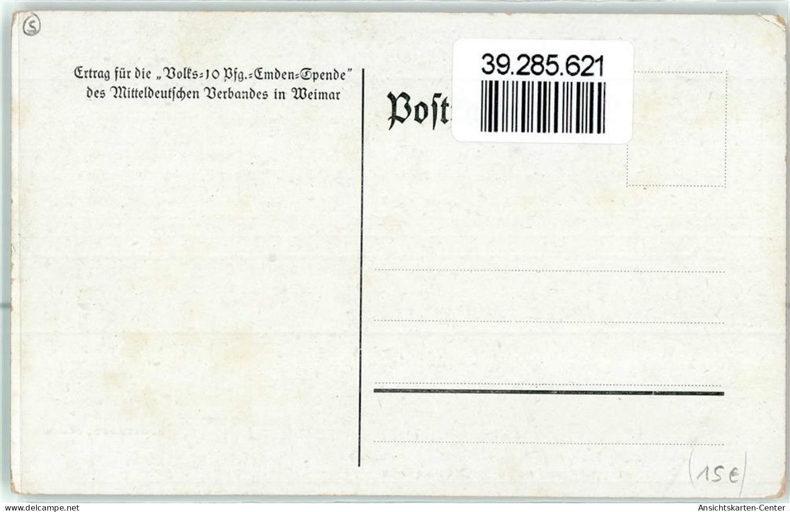 39285621 - Kreuzer Emden Vernichtet Englischen Handelsdampfer Gedicht Bermbach Mitteldeutscher Verband Weimar - Stoewer, Willy