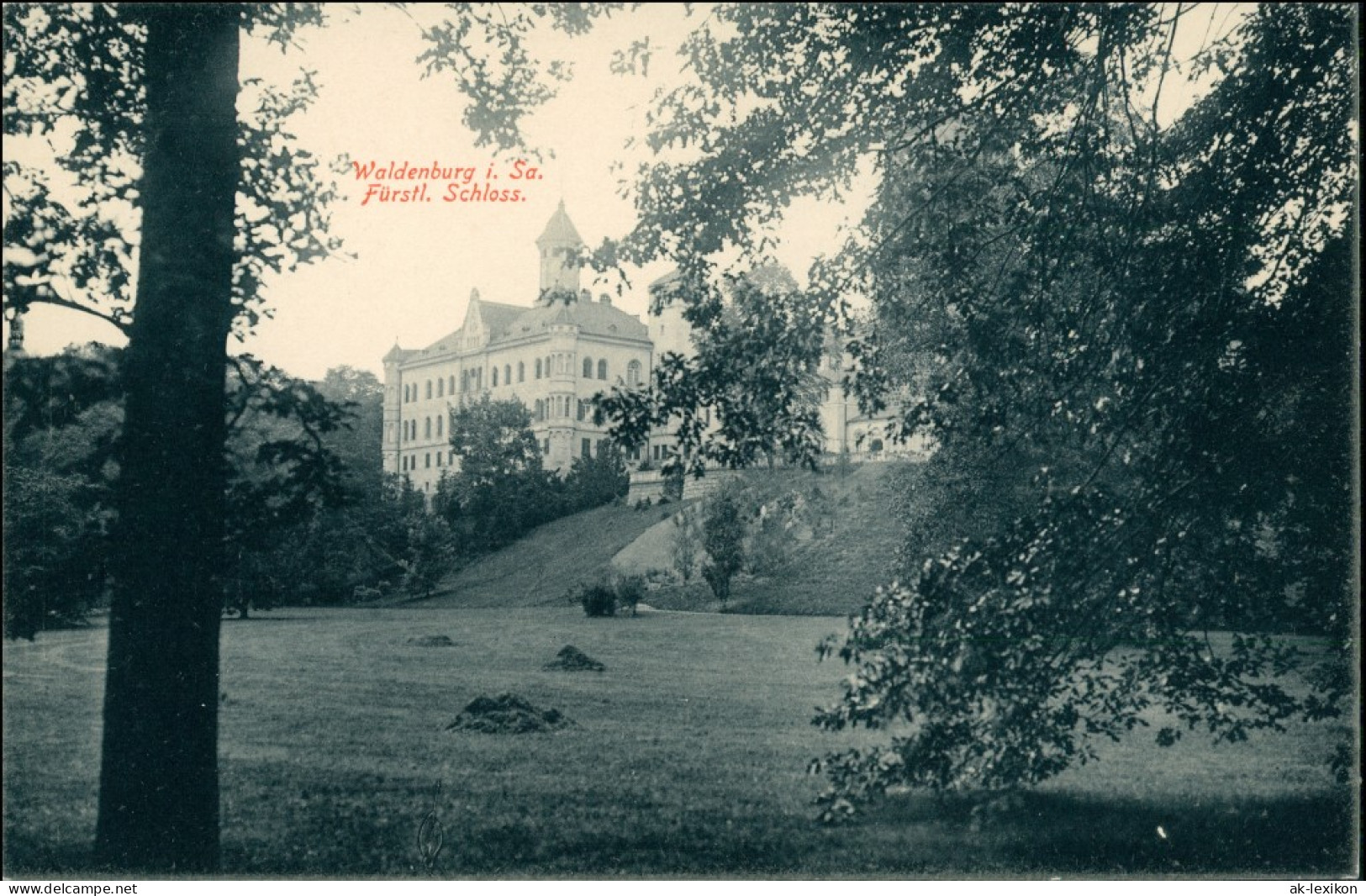 Ansichtskarte Waldenburg (Sachsen) Schloss - Parkseite 1914 - Waldenburg (Sachsen)
