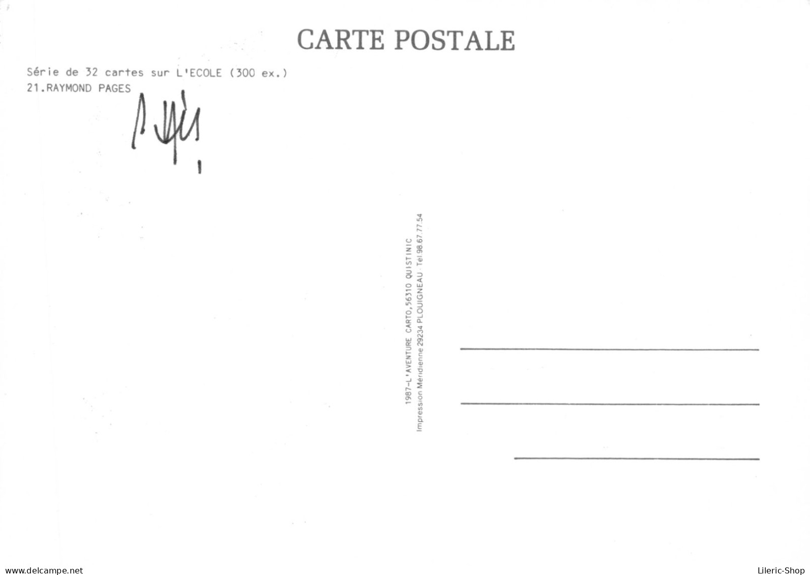 Illustrateur PAGÈS Raymond -  Cartoline à L'école - Tirage 300 Exemplaires - CPM Signée Au Dos - Pages