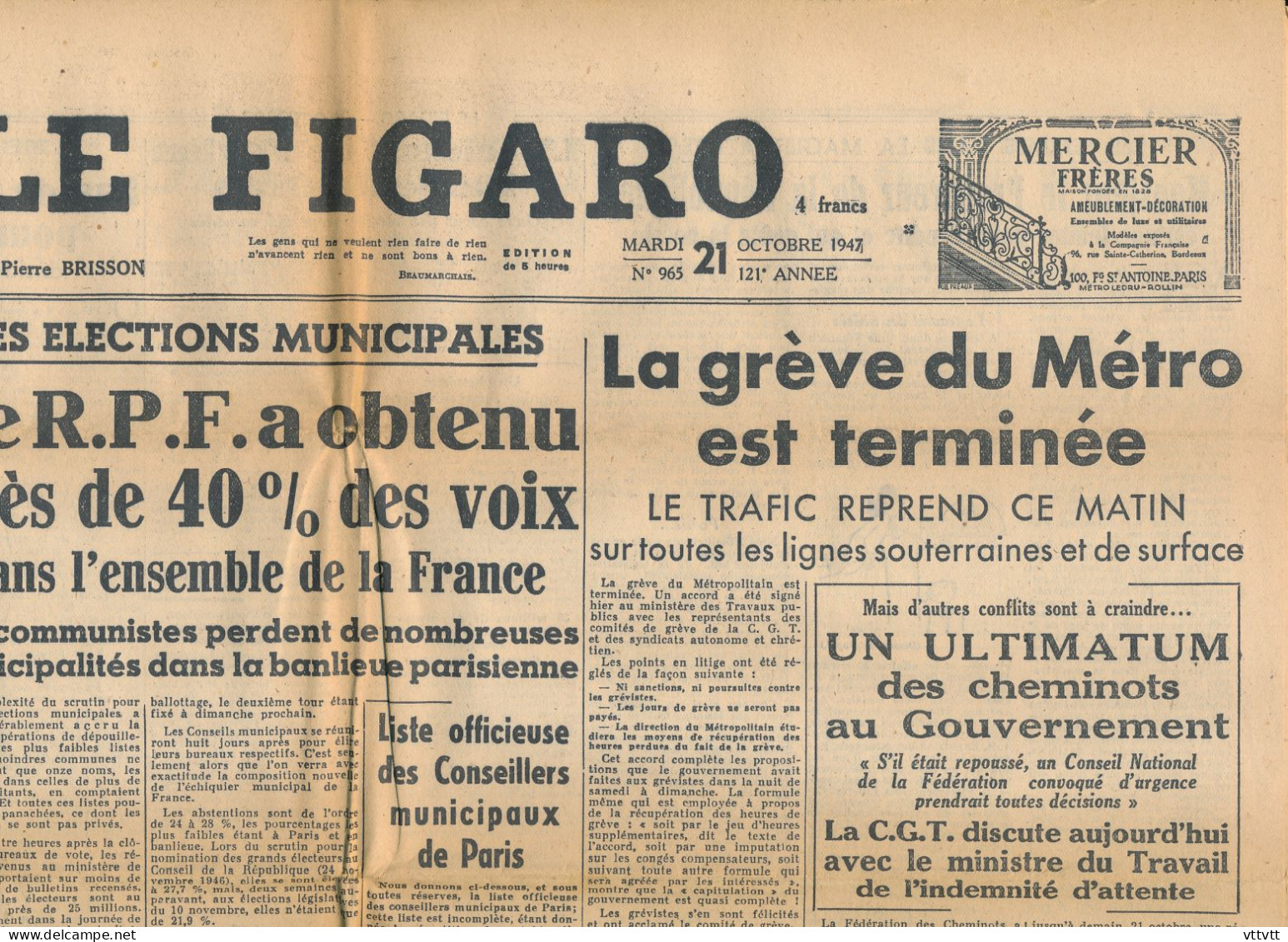 LE FIGARO, Mardi 21 Octobre 1947, N° 965, Elections Municipales, Le R.P.F., Grève Du Métro, Ultimatum Des Cheminots... - General Issues