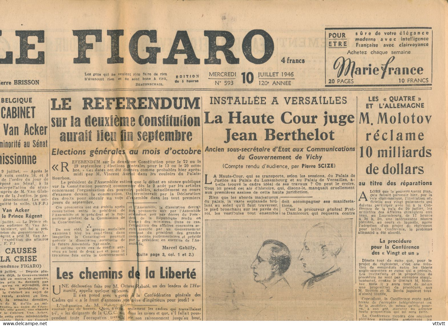 LE FIGARO, Mercredi 10 Juillet 1946, N° 593, Référendum Constitution, Molotov, Jean Berthelot Jugé, Vol à Reims... - Informaciones Generales