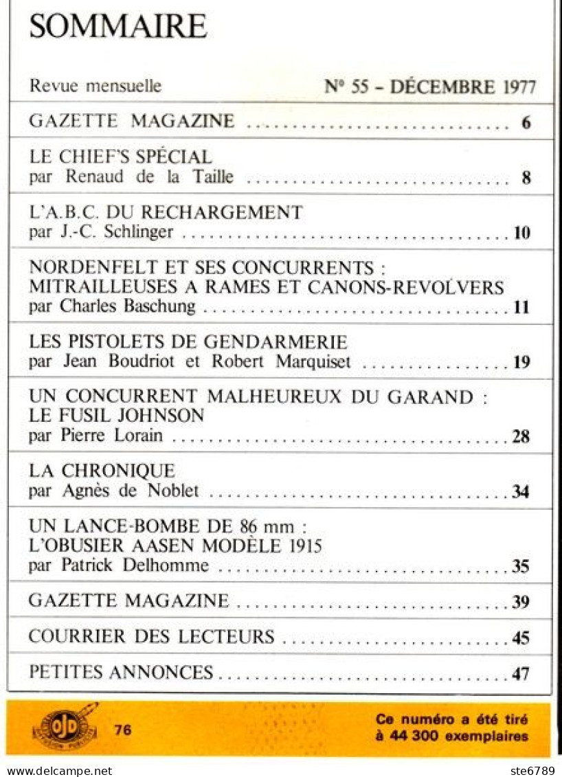 GAZETTE DES ARMES N° 55 Militaria Fusil Johnson , Pistolets Gendarmerie , Nordenfelt , Obusier Aasen 1915 , Rechargement - Français