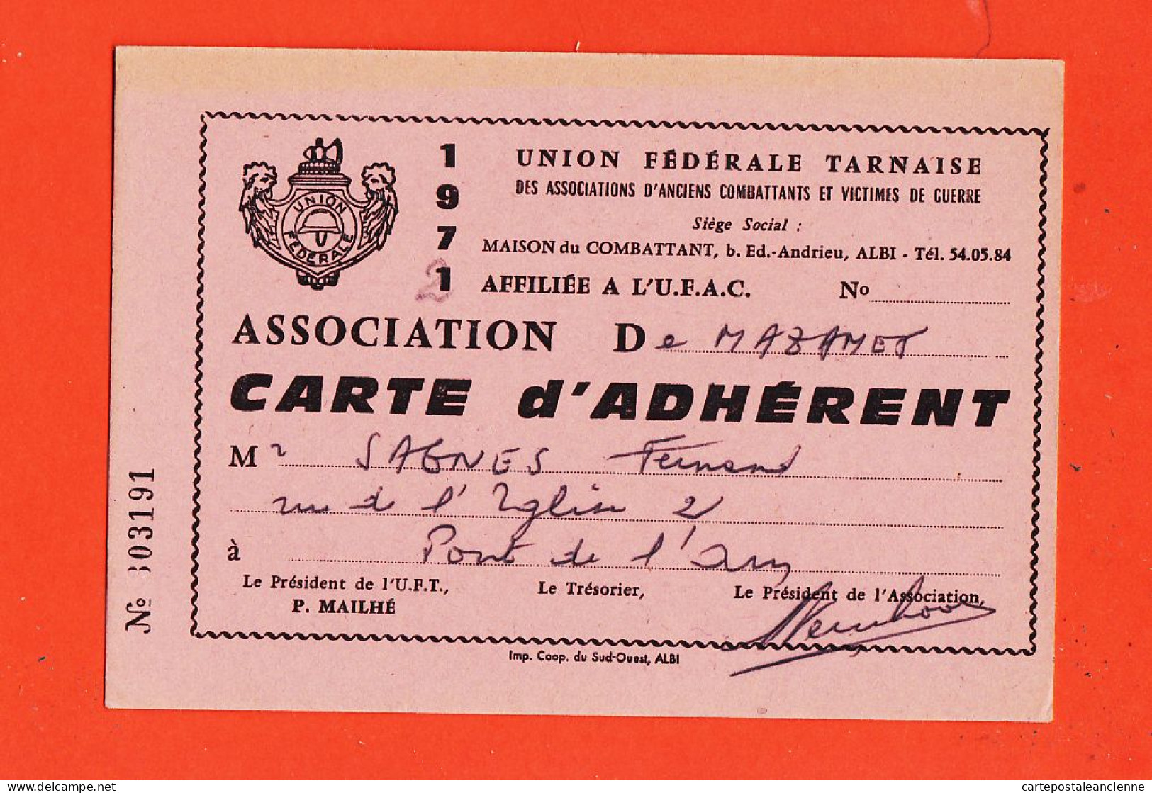 37779 / ⭐ Union Federale Tarnaise Anciens Combattant Victimes Guerre Carte Adhérent 1971 Fernand SAGNES Pont De L'Arn - Documenti