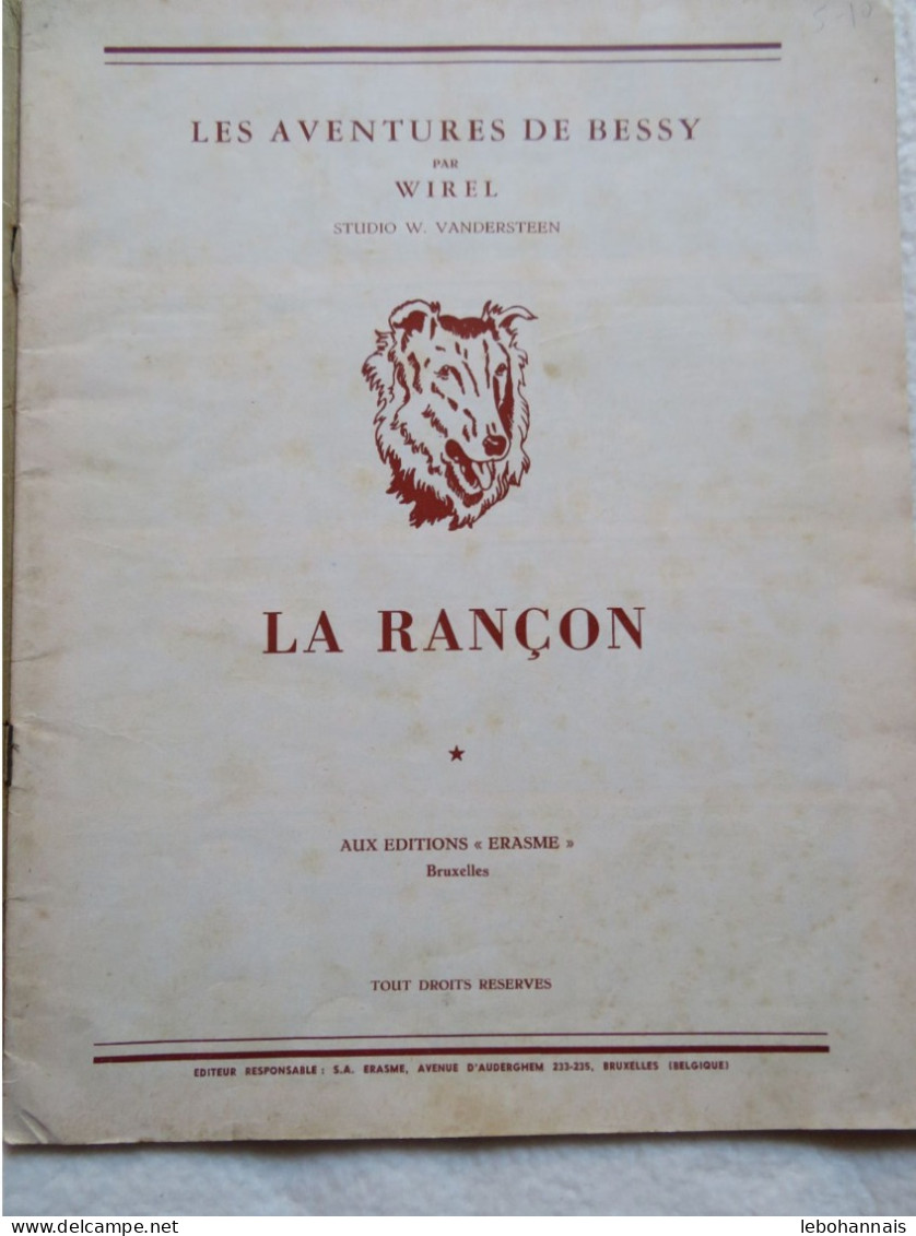 BESSY  LA RANCON Par WIREL  N° 63  STUDIO VANDERSTEEN EDITIONS ERASME BRUXELLES - Bessy