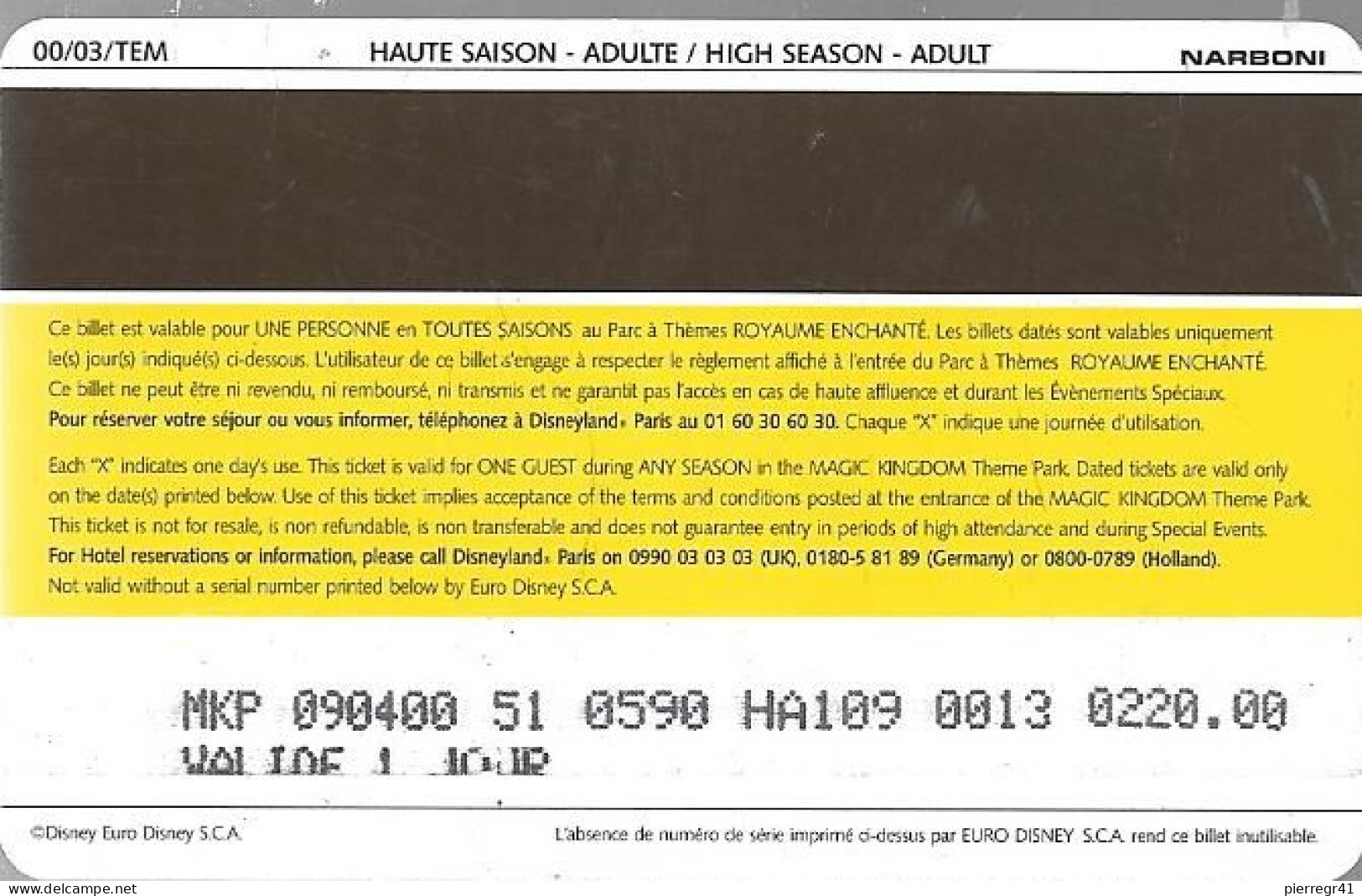 PASS-DISNEY-DISNEYLAND PARIS-2000-INDIANA JONES-V°NARBONI 00/03/TEM-VALIDE 1 JOUR-TBE - Disney Passports